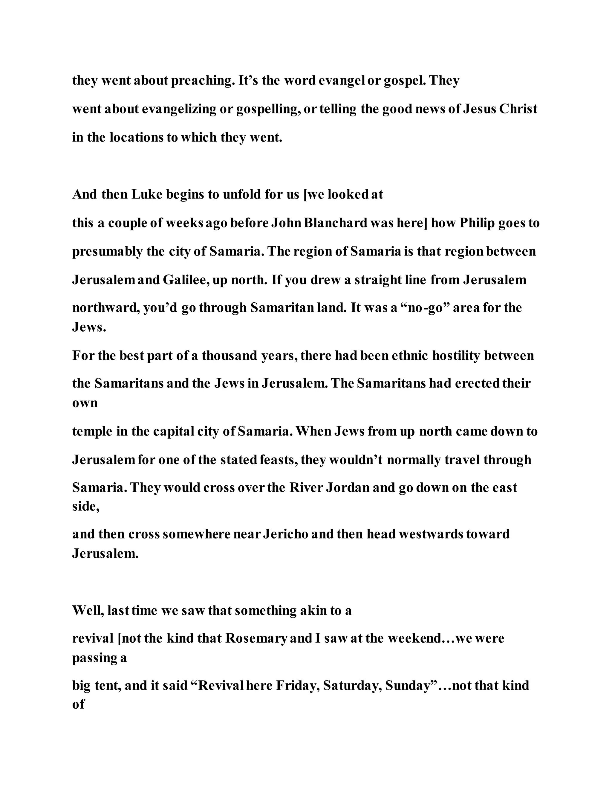 Jesus was converting a man of great sorcery