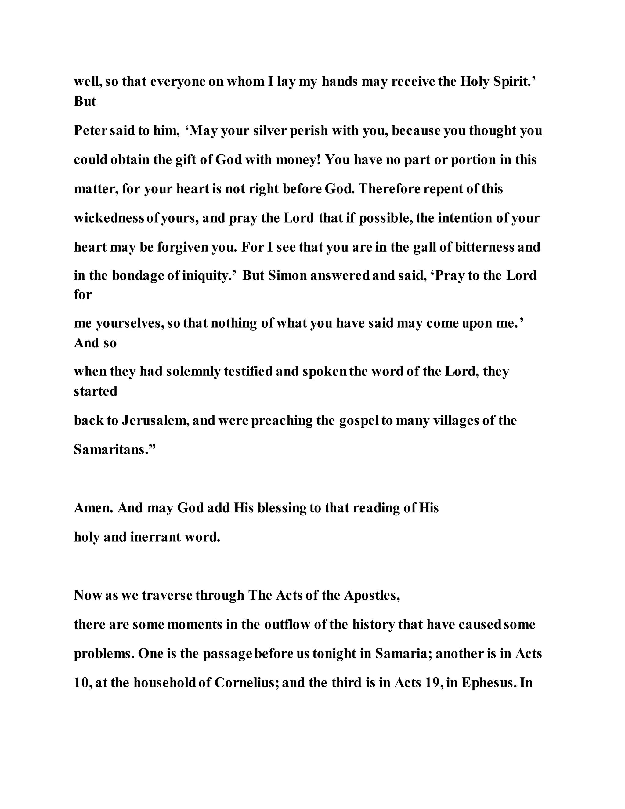 Jesus was converting a man of great sorcery