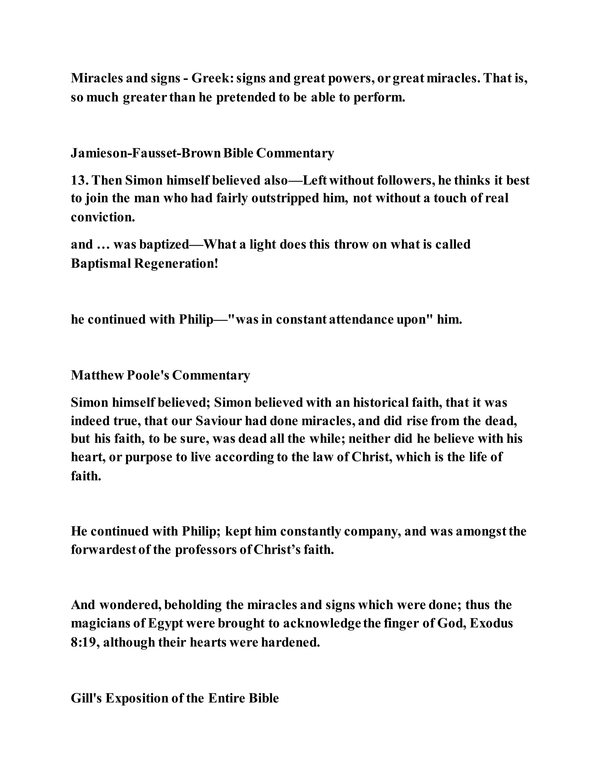 Jesus was converting a man of great sorcery