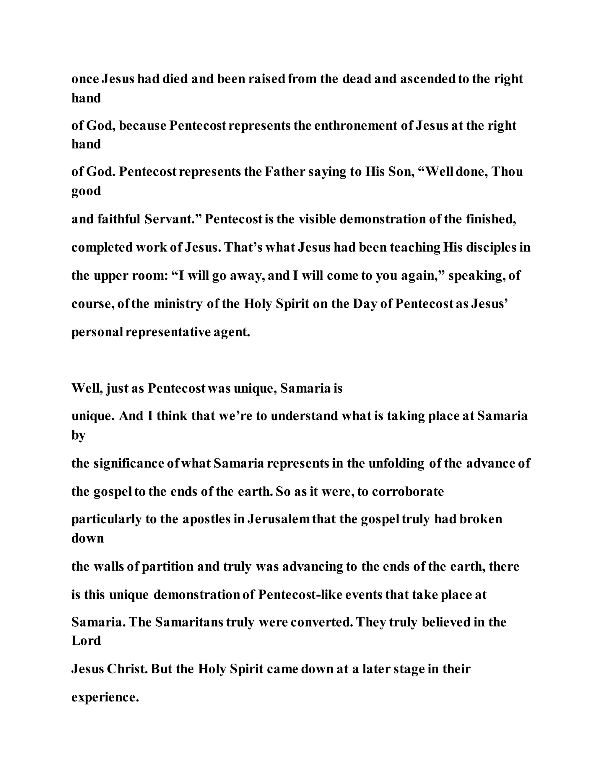 Jesus was converting a man of great sorcery