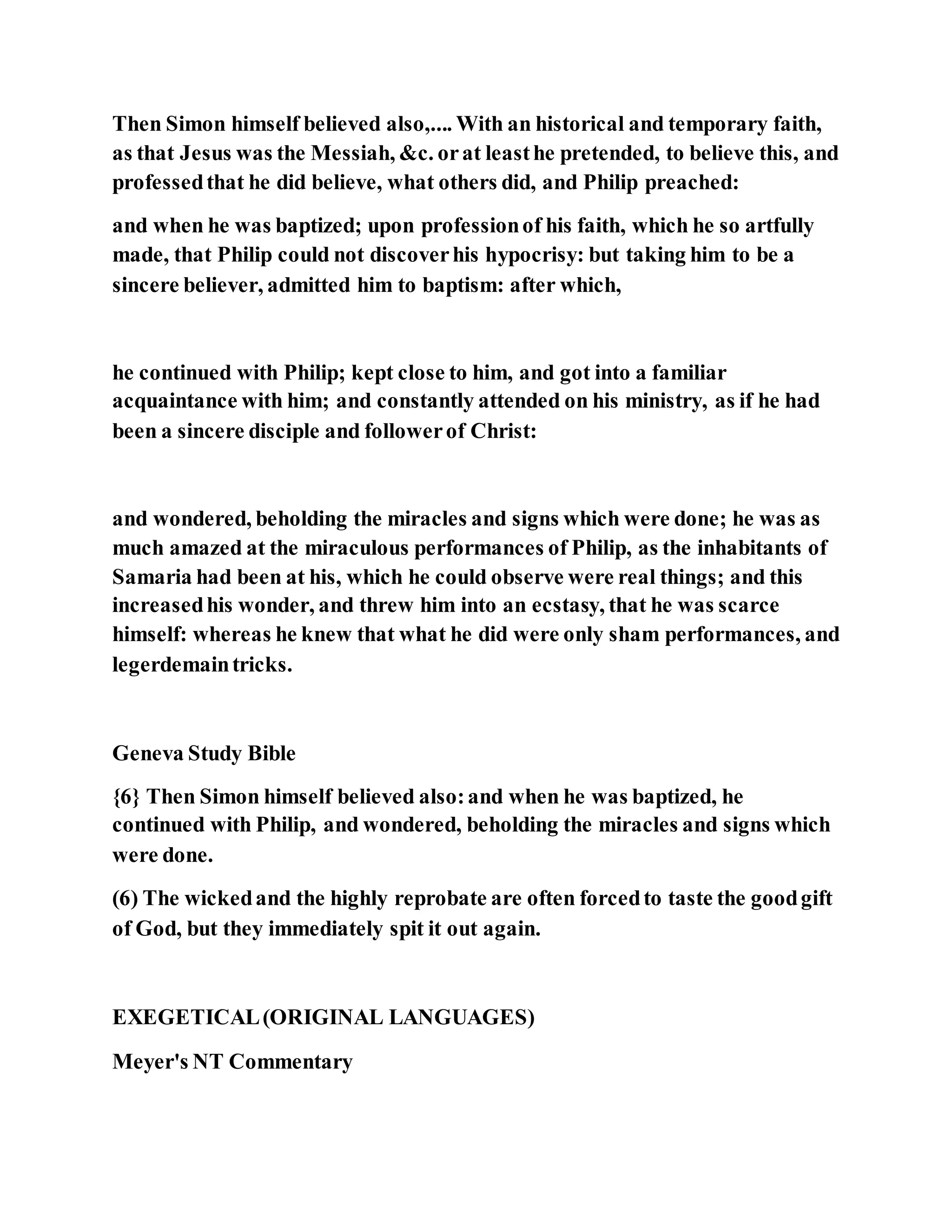 Jesus was converting a man of great sorcery