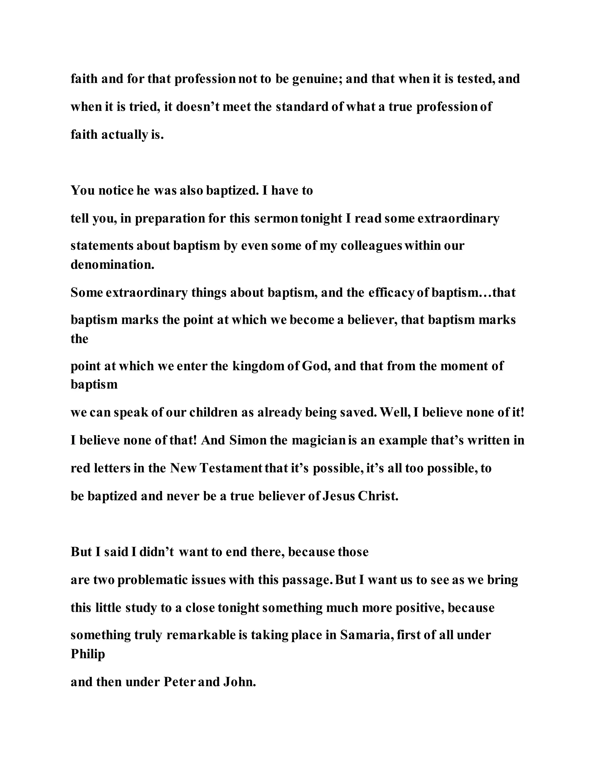 Jesus was converting a man of great sorcery