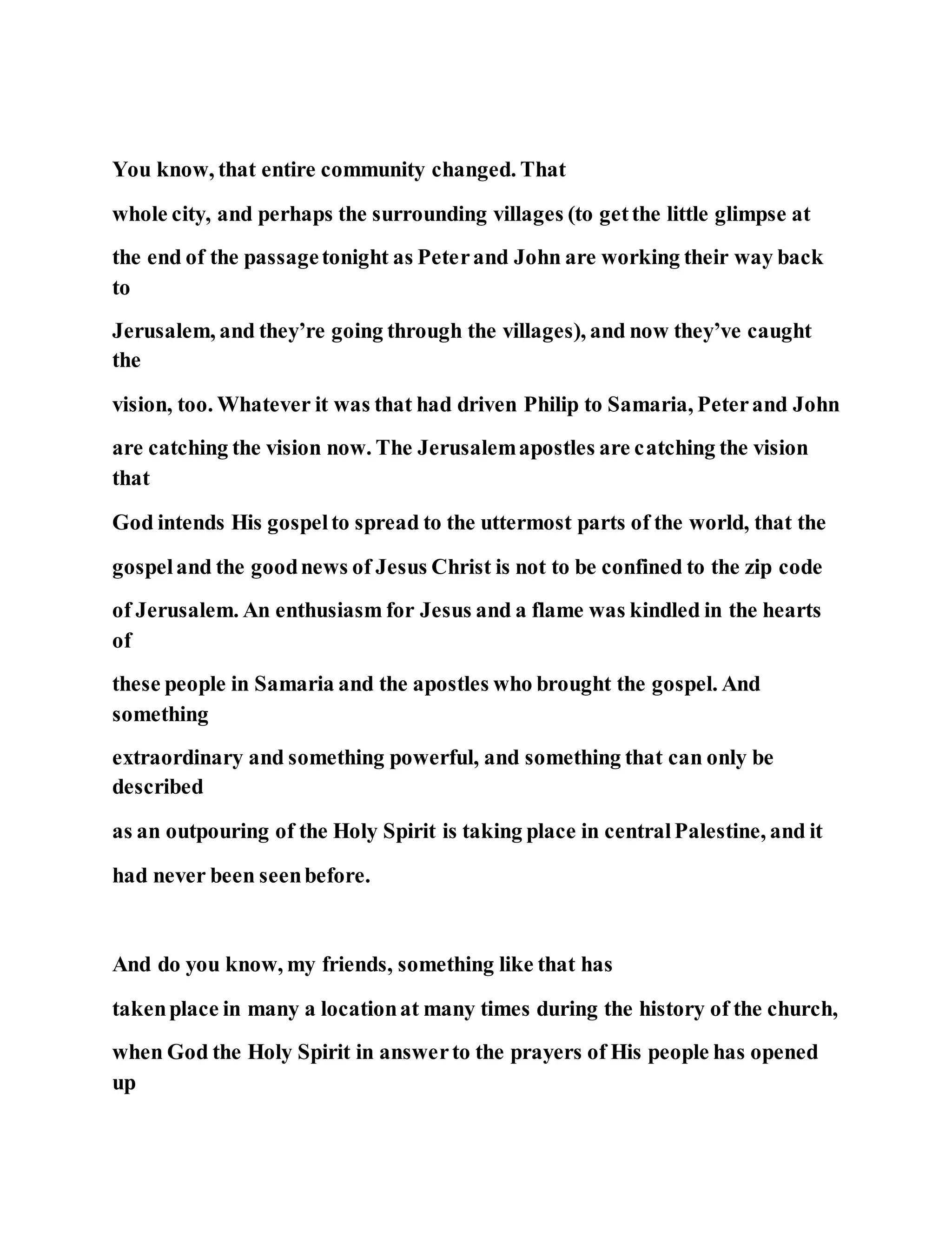 Jesus was converting a man of great sorcery