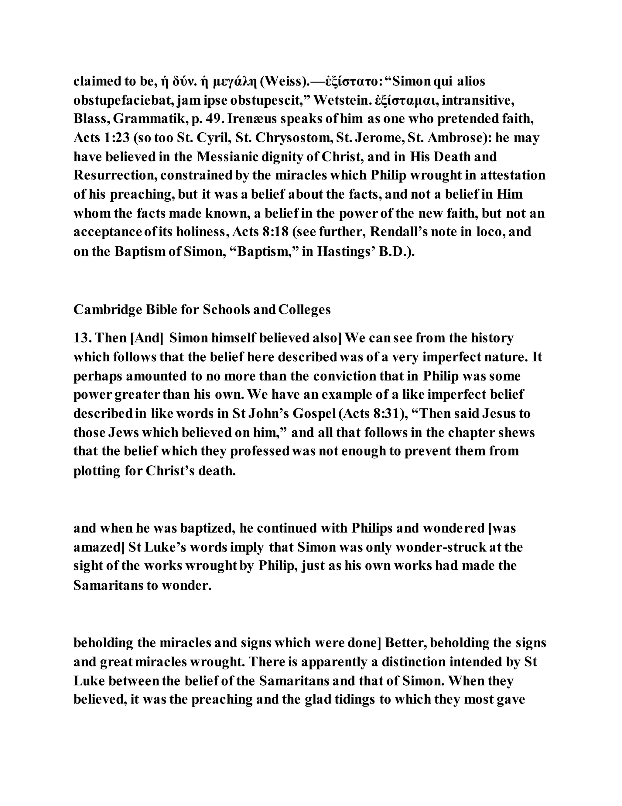 Jesus was converting a man of great sorcery