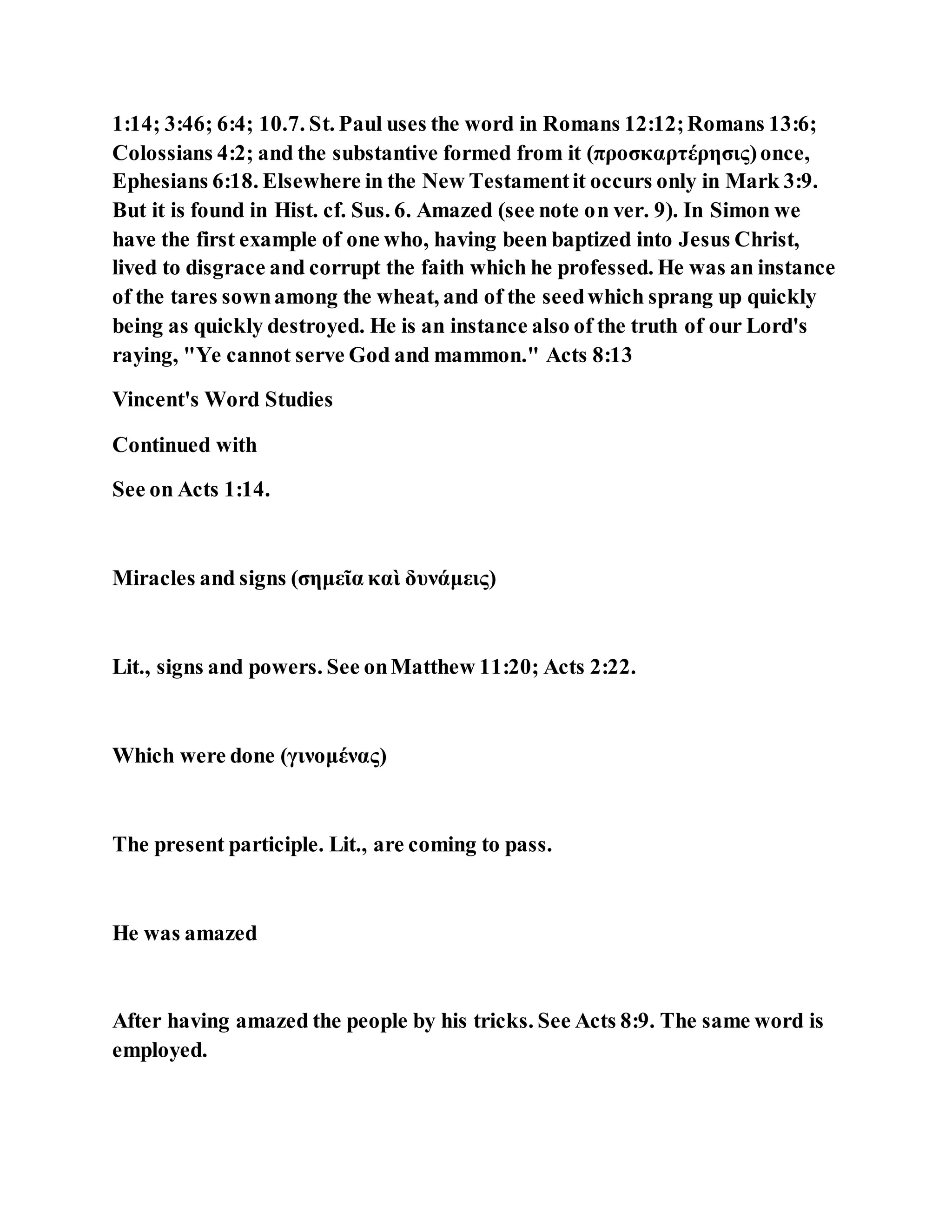 Jesus was converting a man of great sorcery