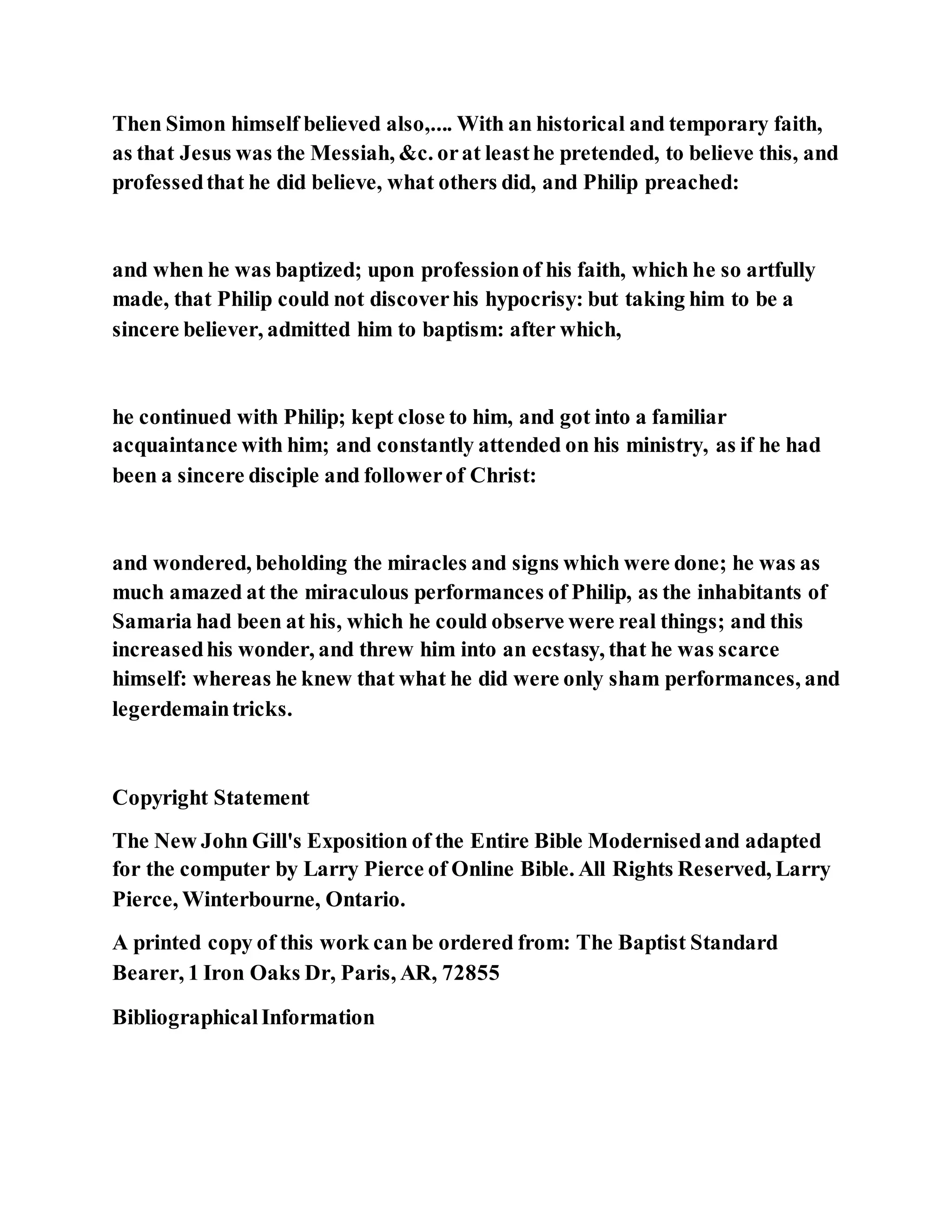 Jesus was converting a man of great sorcery