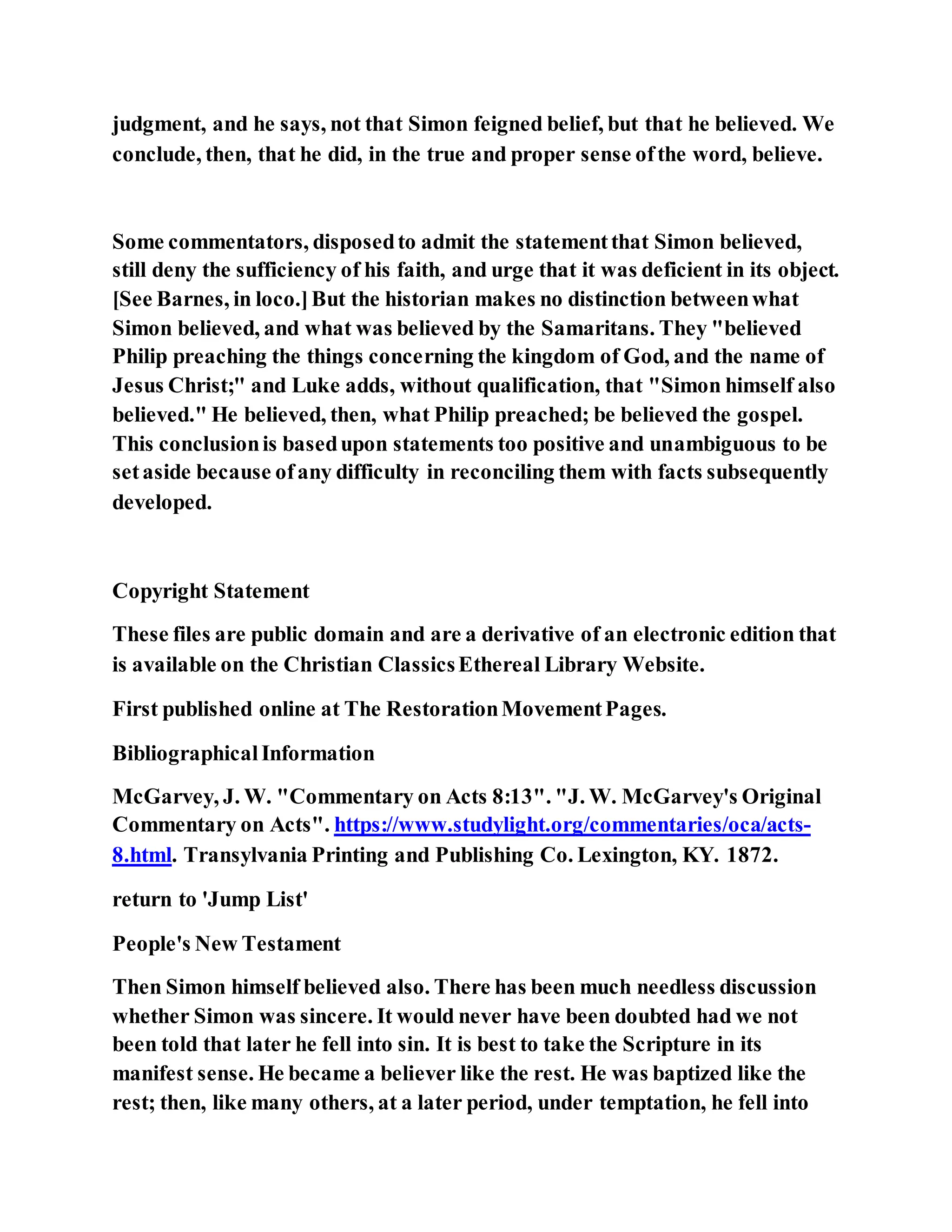 Jesus was converting a man of great sorcery