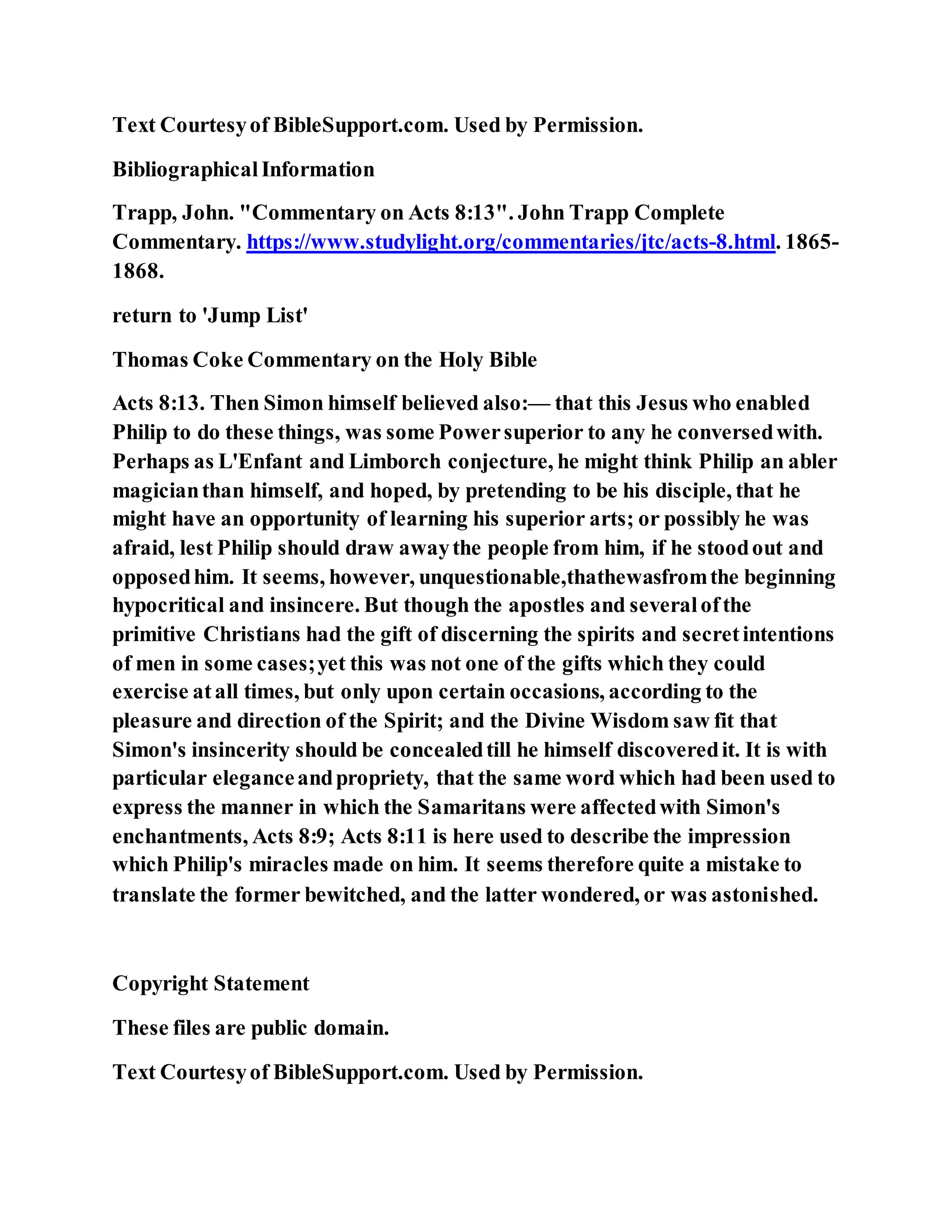 Jesus was converting a man of great sorcery