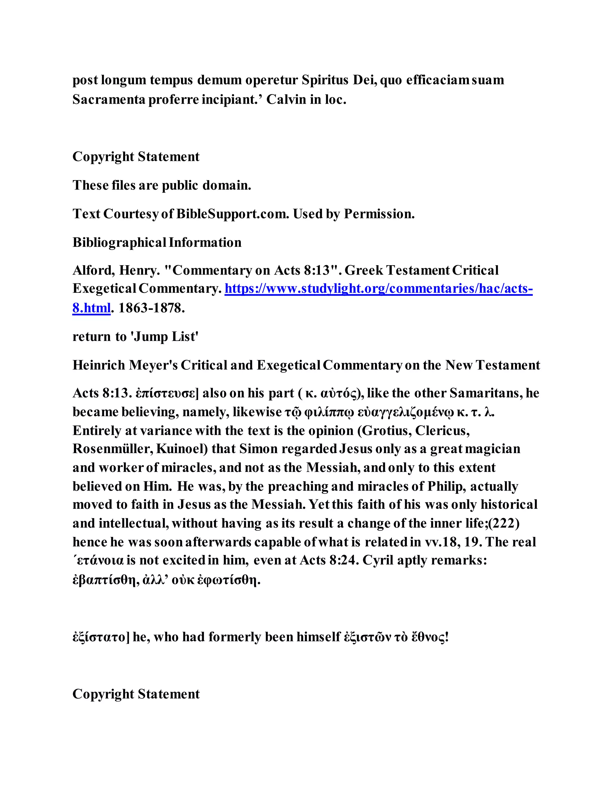 Jesus was converting a man of great sorcery