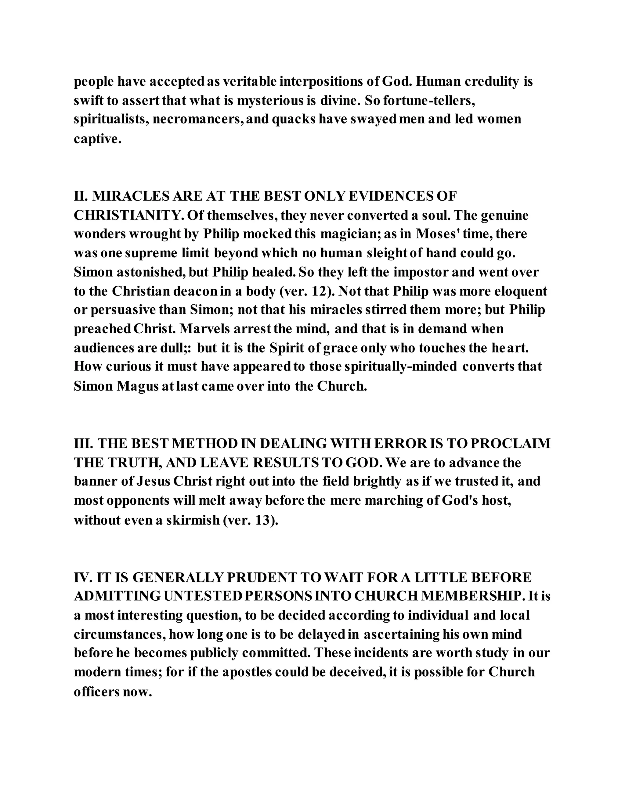 Jesus was converting a man of great sorcery