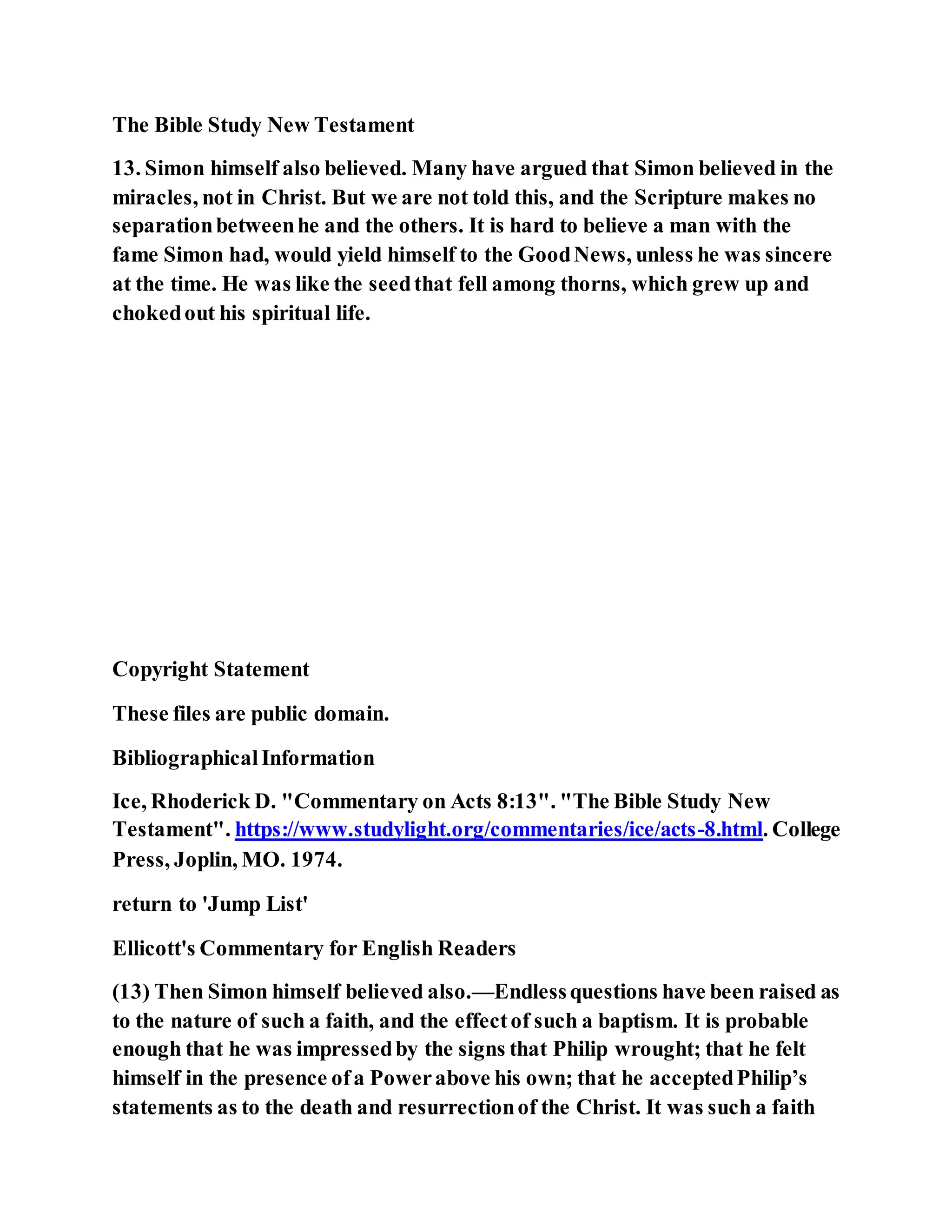 Jesus was converting a man of great sorcery