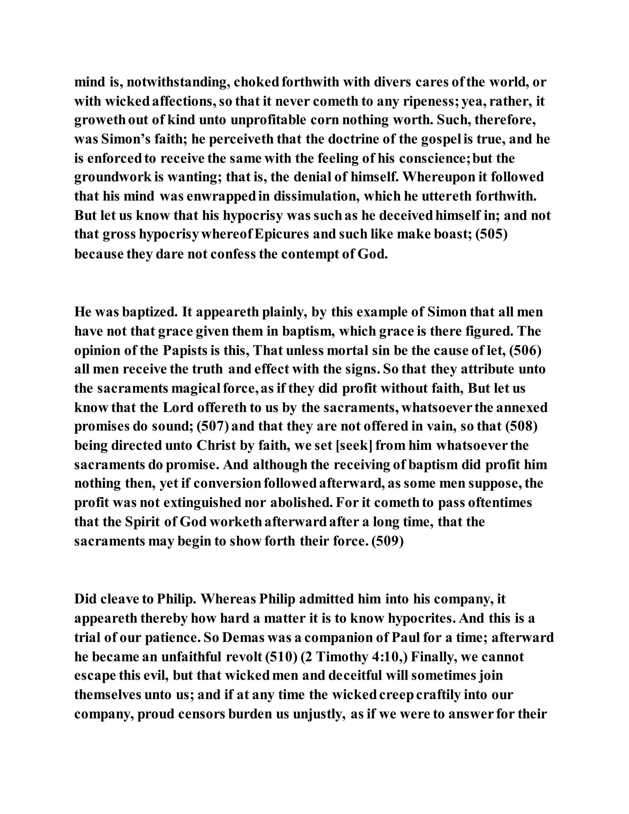 Jesus was converting a man of great sorcery