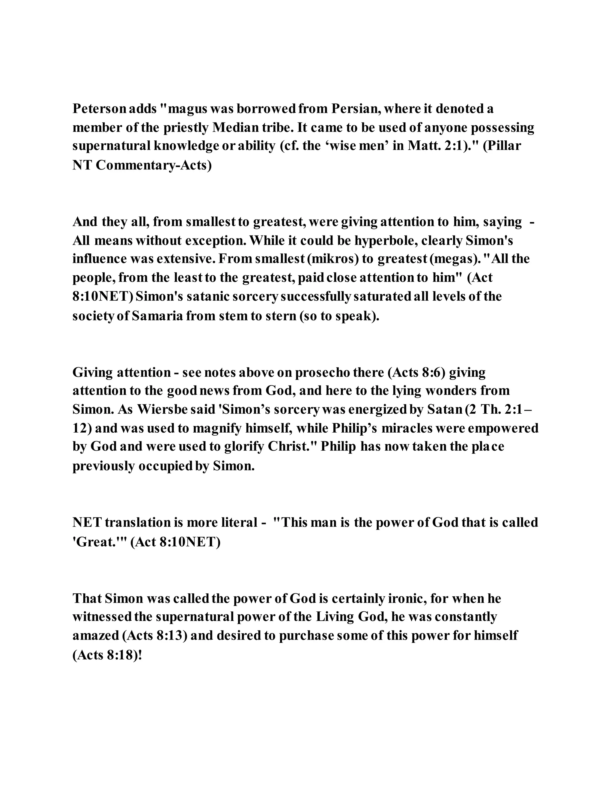 Jesus was converting a man of great sorcery