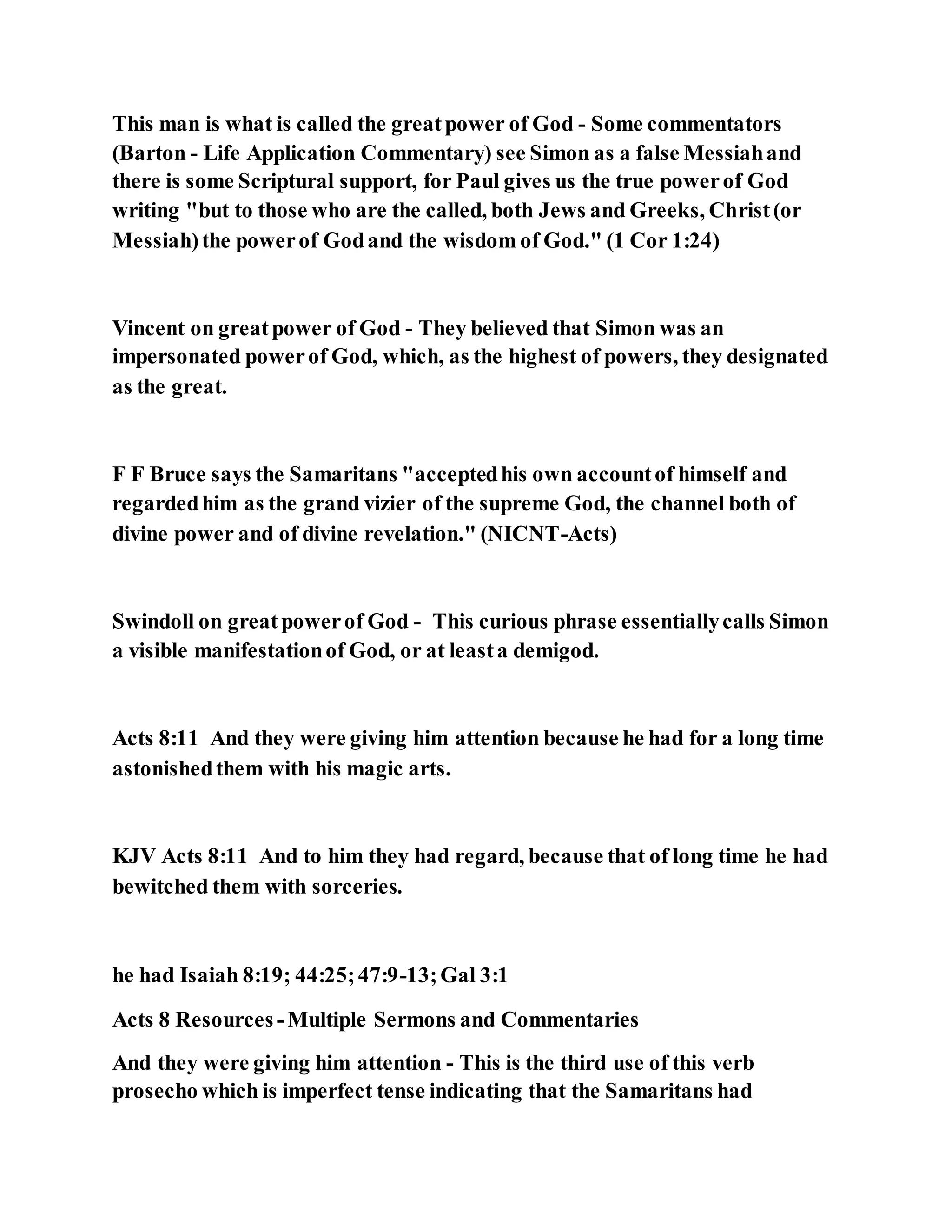 Jesus was converting a man of great sorcery