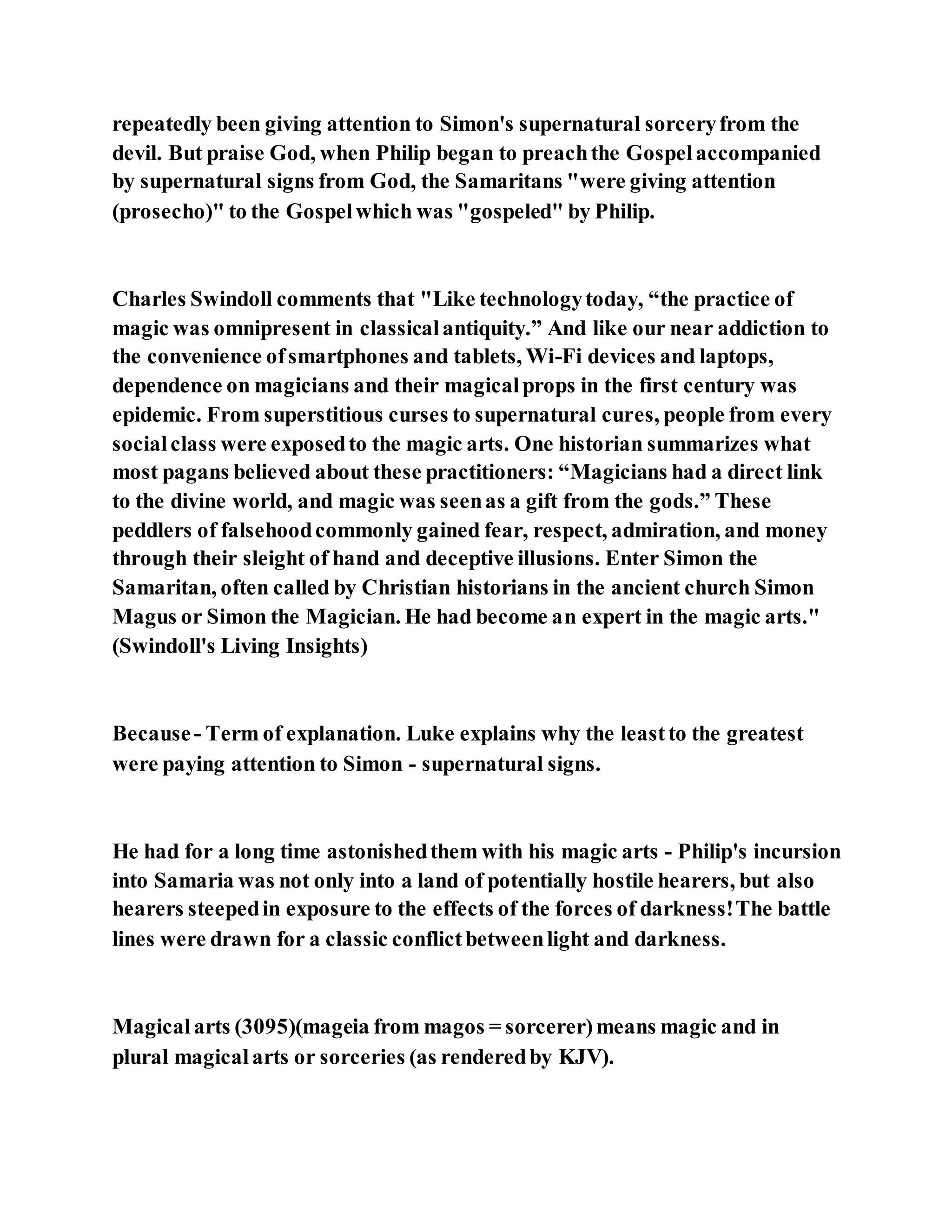 Jesus was converting a man of great sorcery