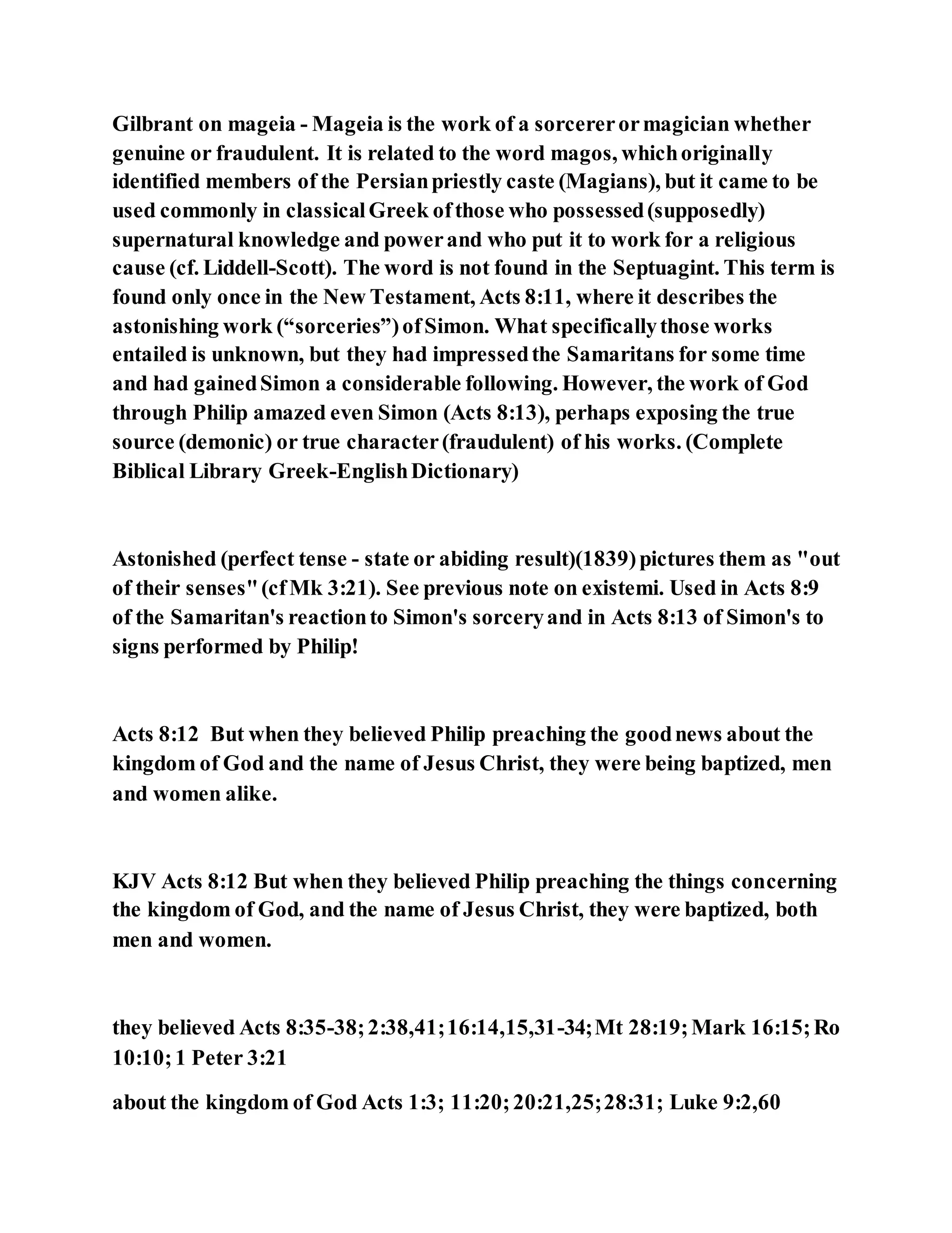 Jesus was converting a man of great sorcery