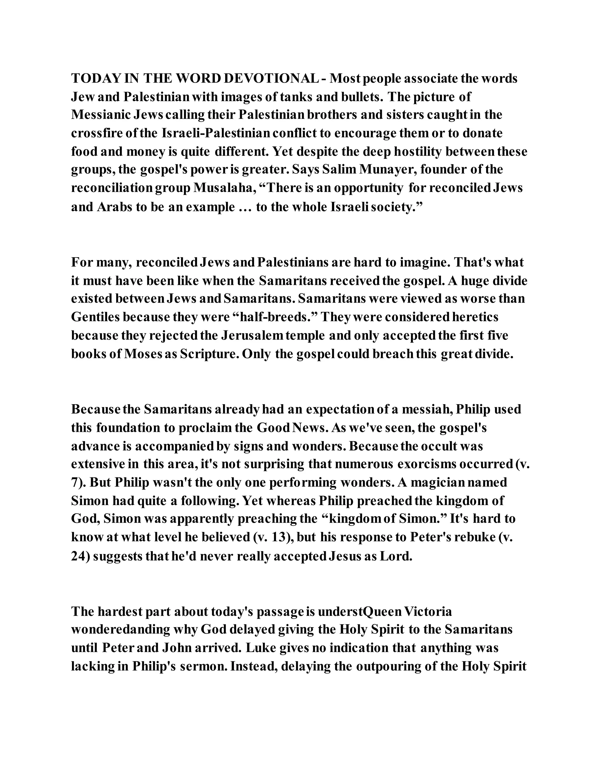 Jesus was converting a man of great sorcery