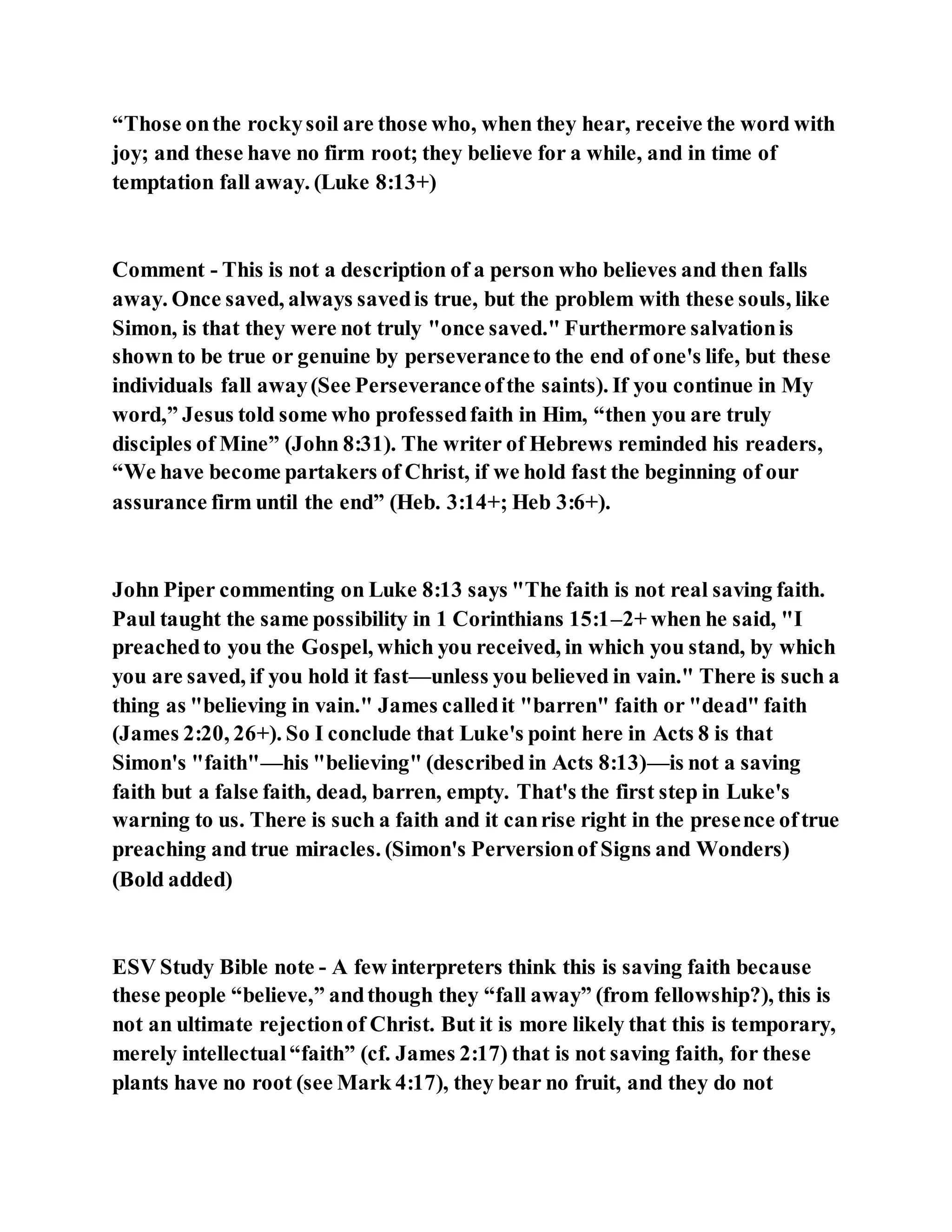 Jesus was converting a man of great sorcery