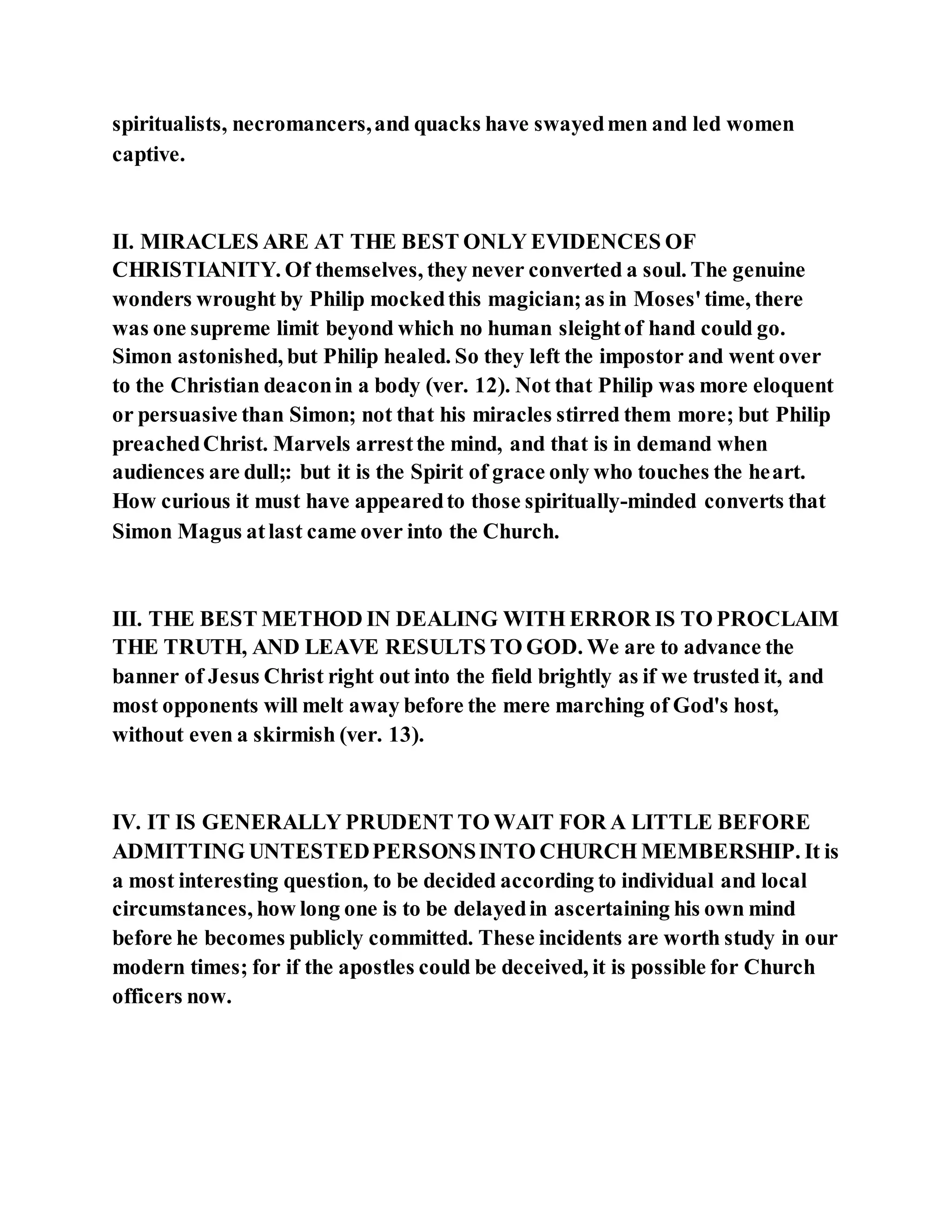 Jesus was converting a man of great sorcery