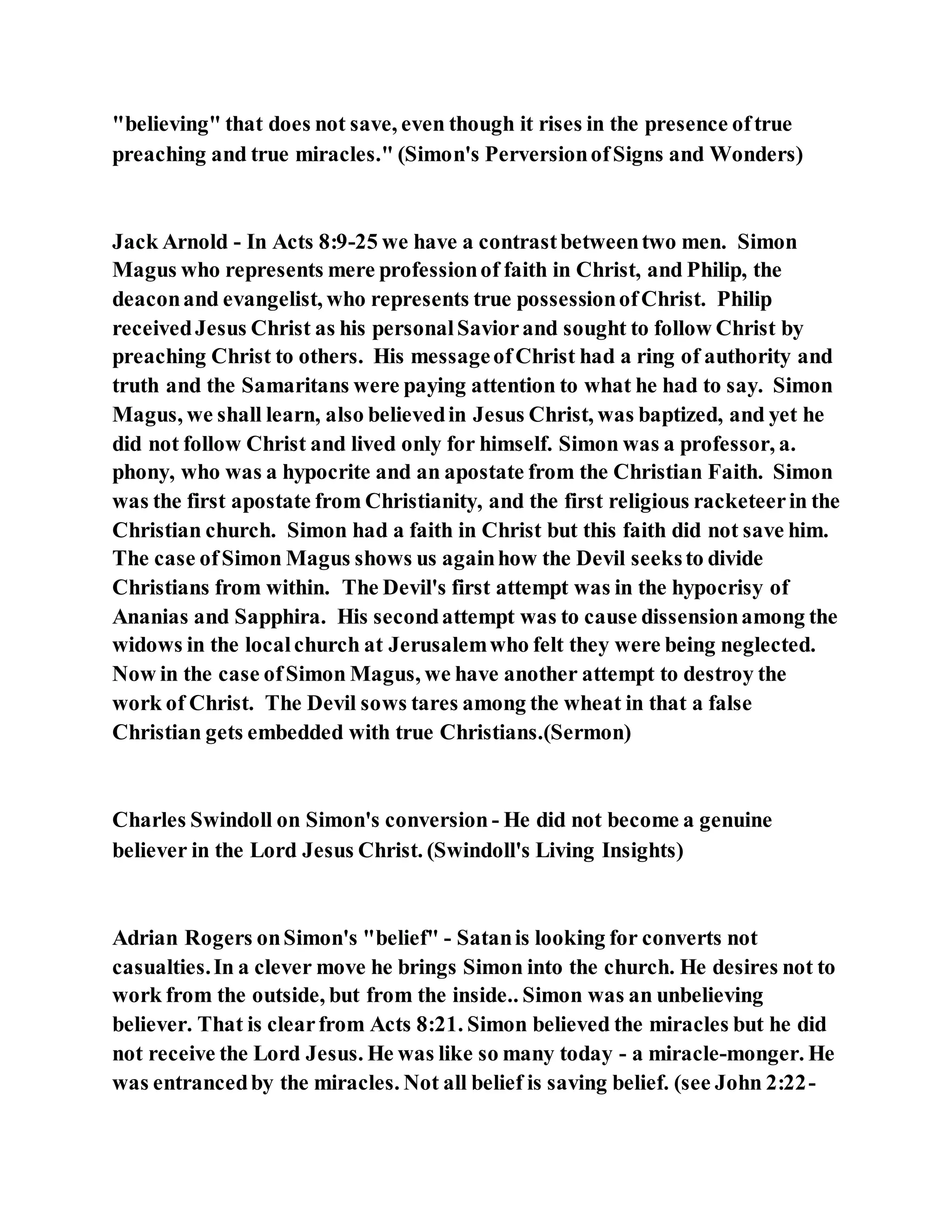 Jesus was converting a man of great sorcery