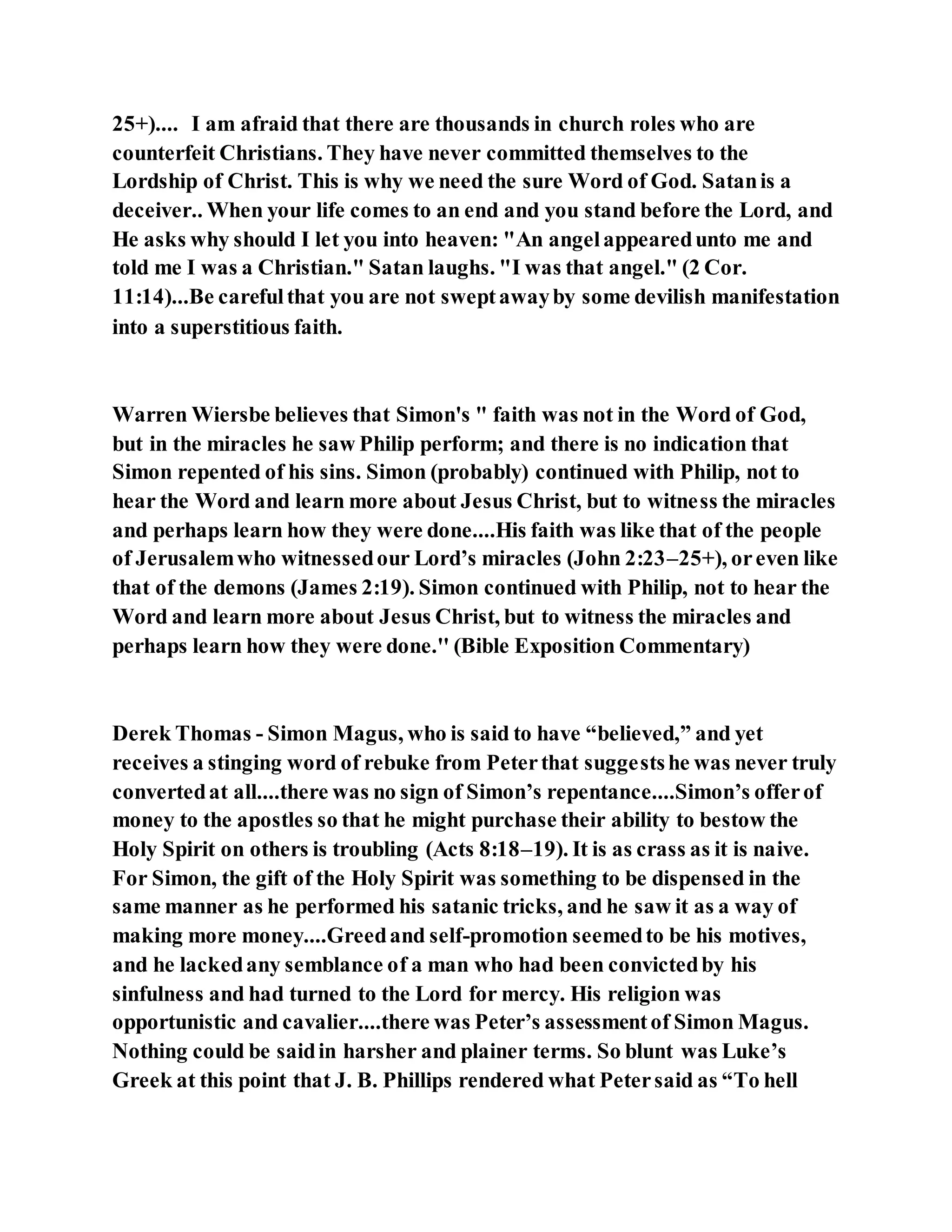 Jesus was converting a man of great sorcery