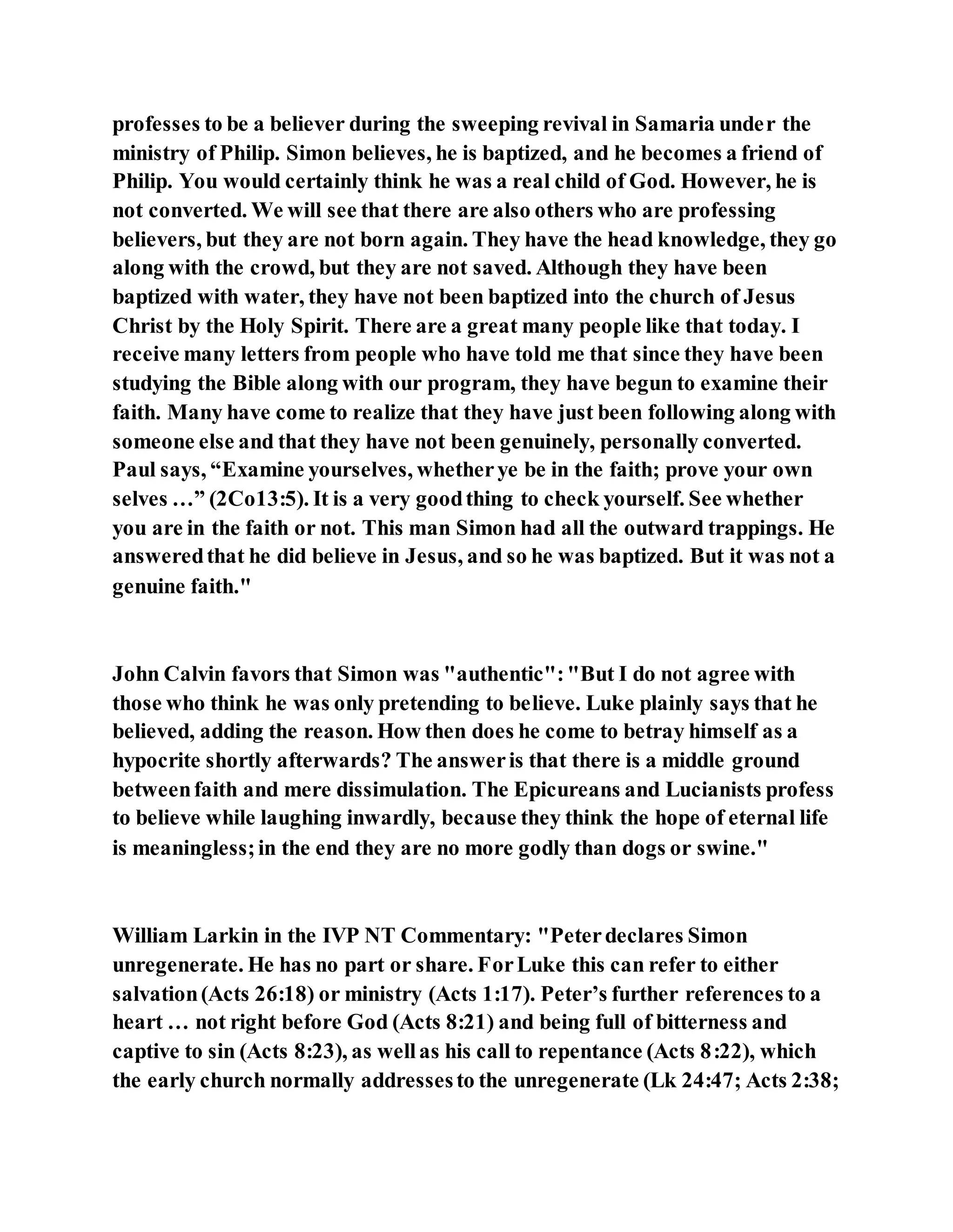 Jesus was converting a man of great sorcery