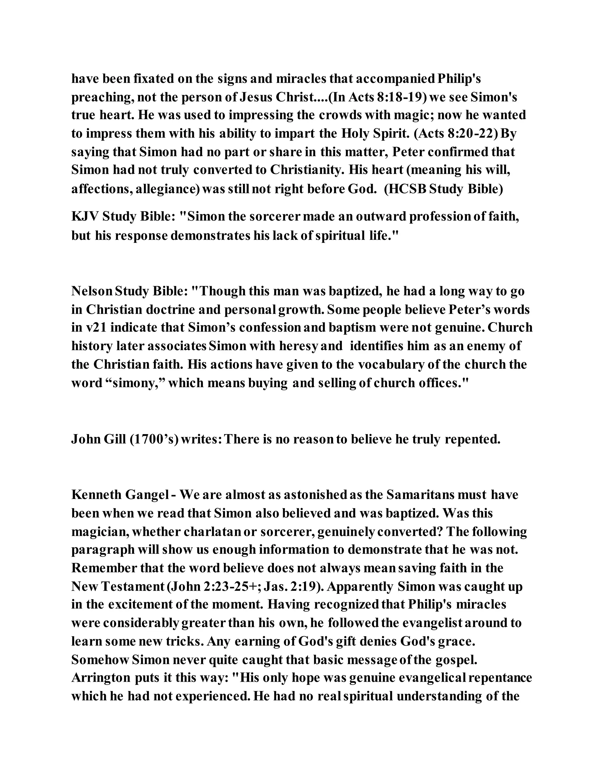 Jesus was converting a man of great sorcery