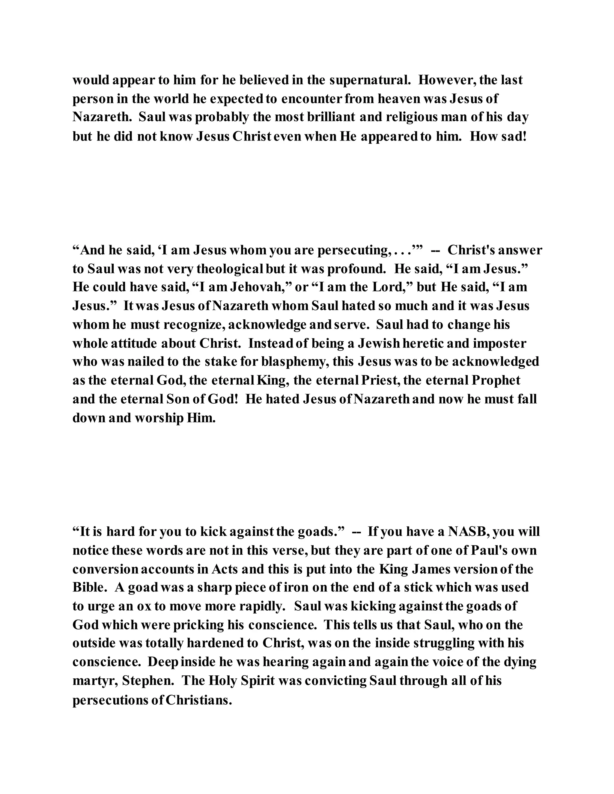 Jesus was converting saul of tarsus