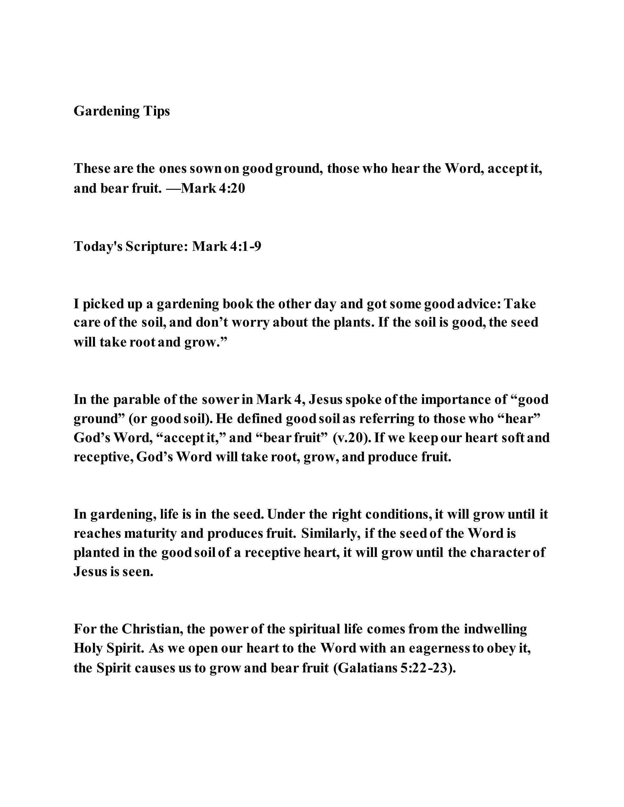 Jesus was explaining the parable of the sower