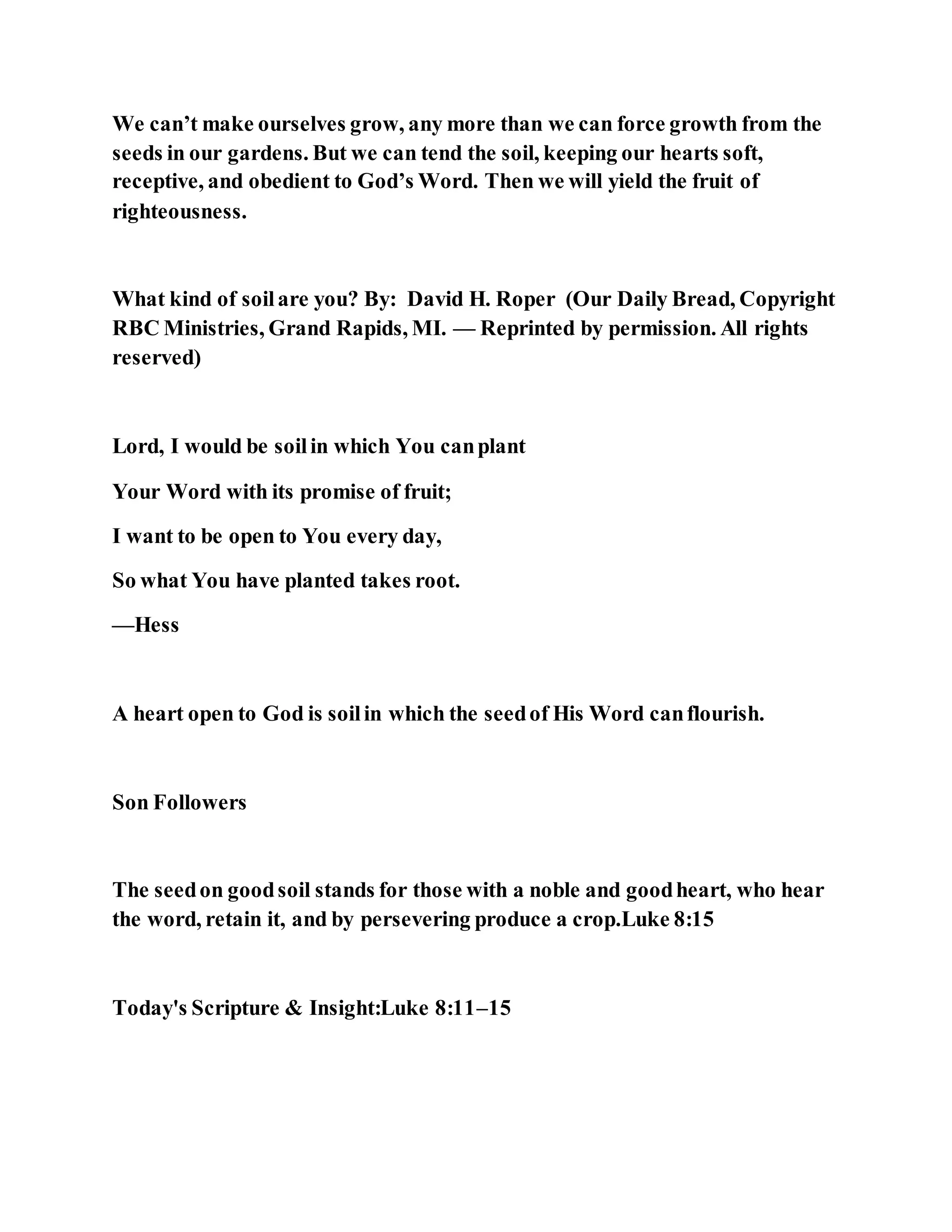 Jesus was explaining the parable of the sower