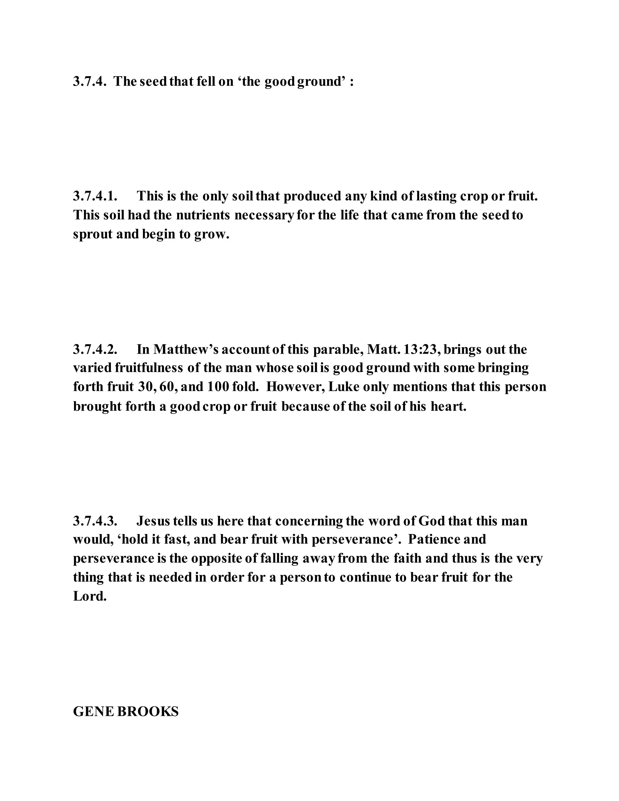 Jesus was explaining the parable of the sower