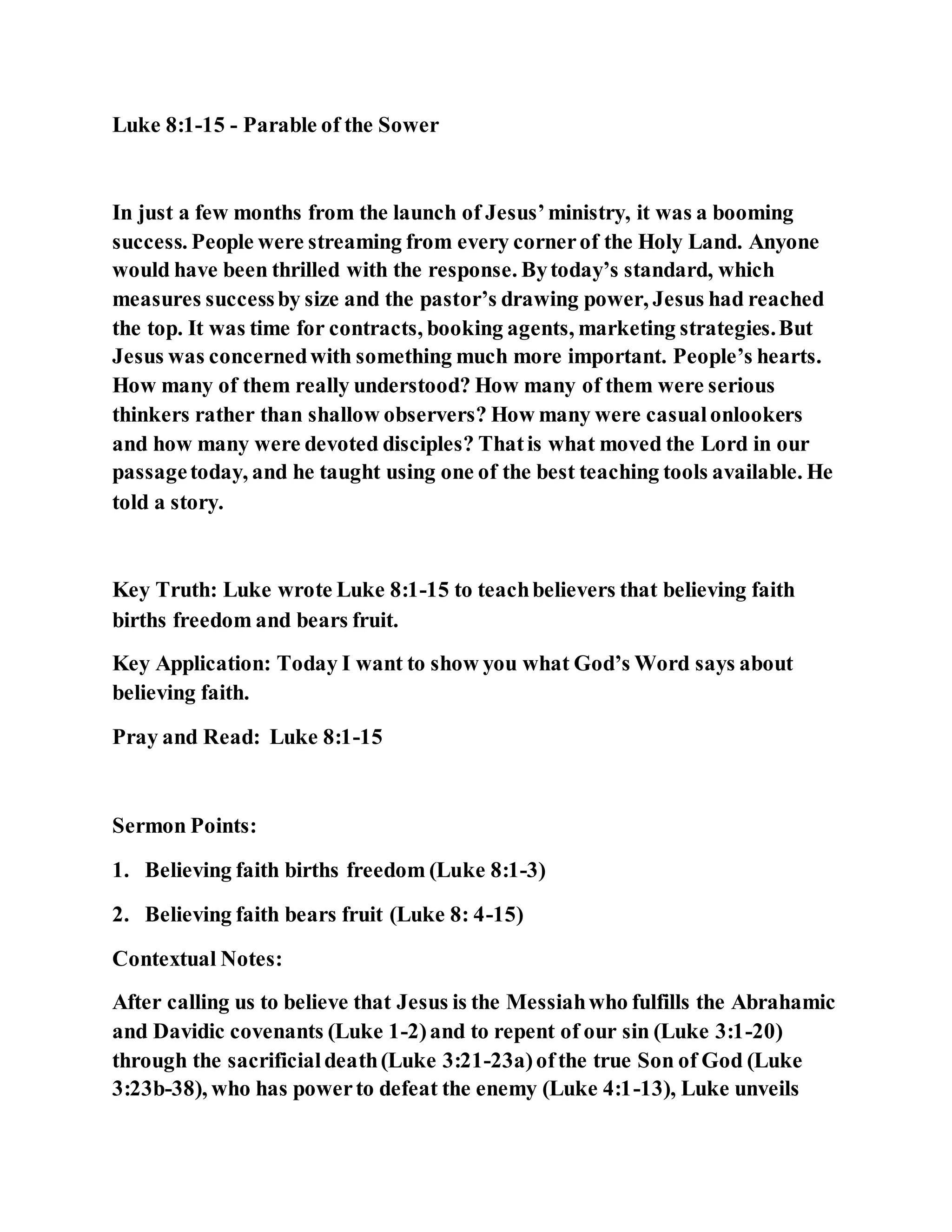 Jesus was explaining the parable of the sower