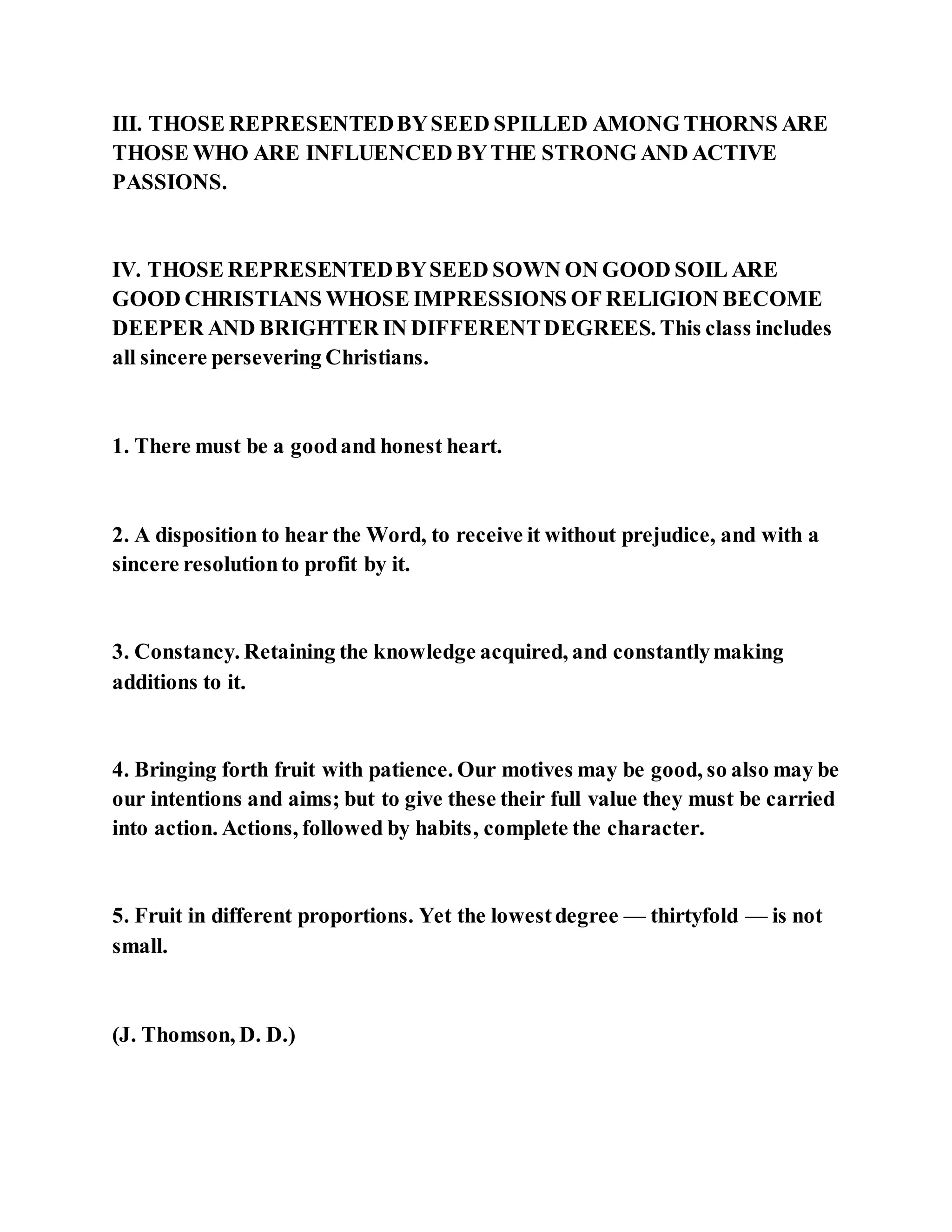 Jesus was explaining the parable of the sower