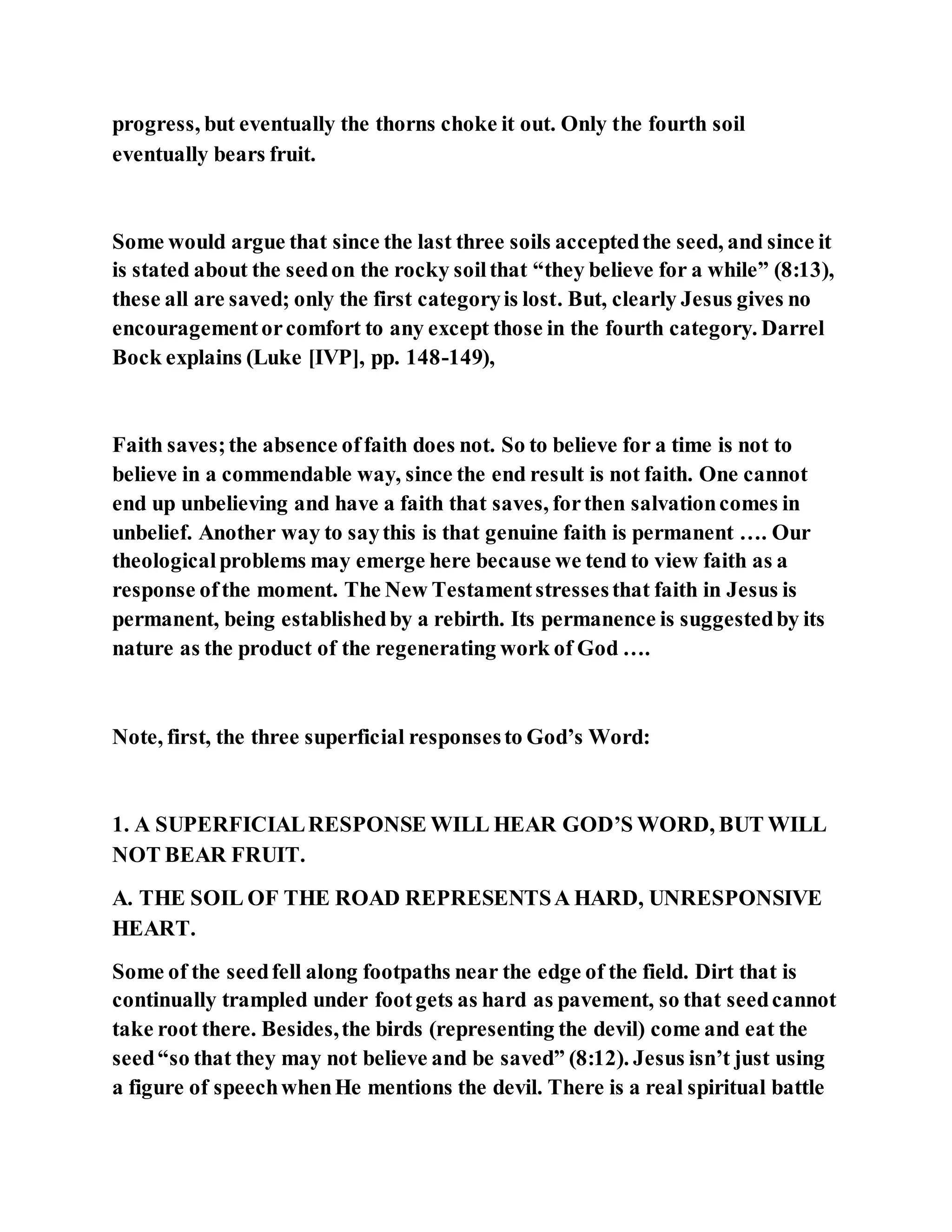 Jesus was explaining the parable of the sower