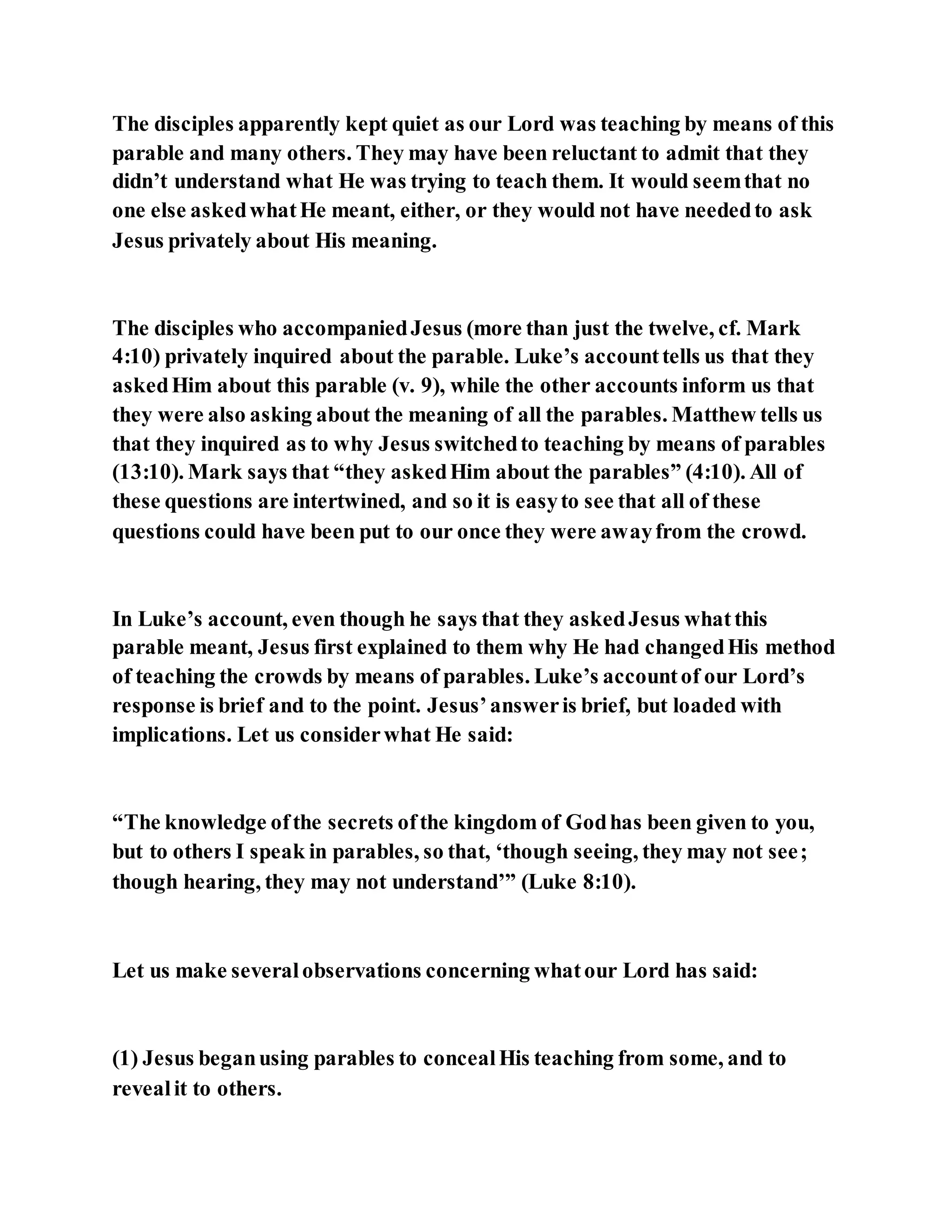 Jesus was explaining the parable of the sower