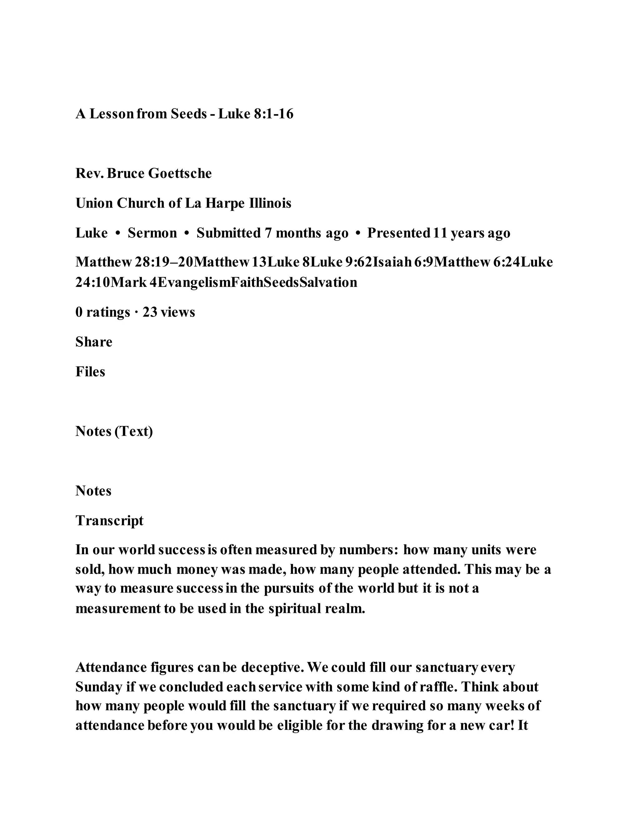 Jesus was explaining the parable of the sower