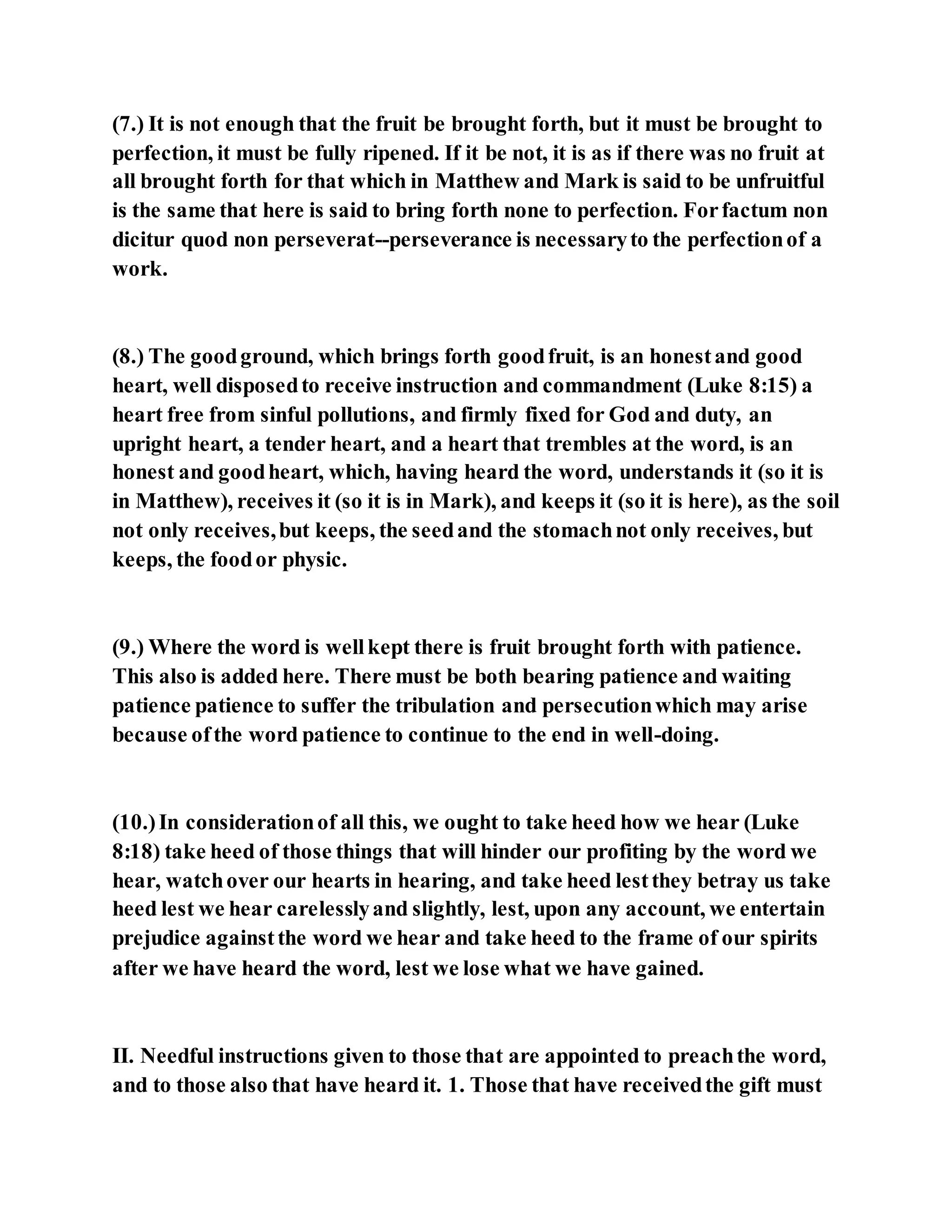 Jesus was explaining the parable of the sower