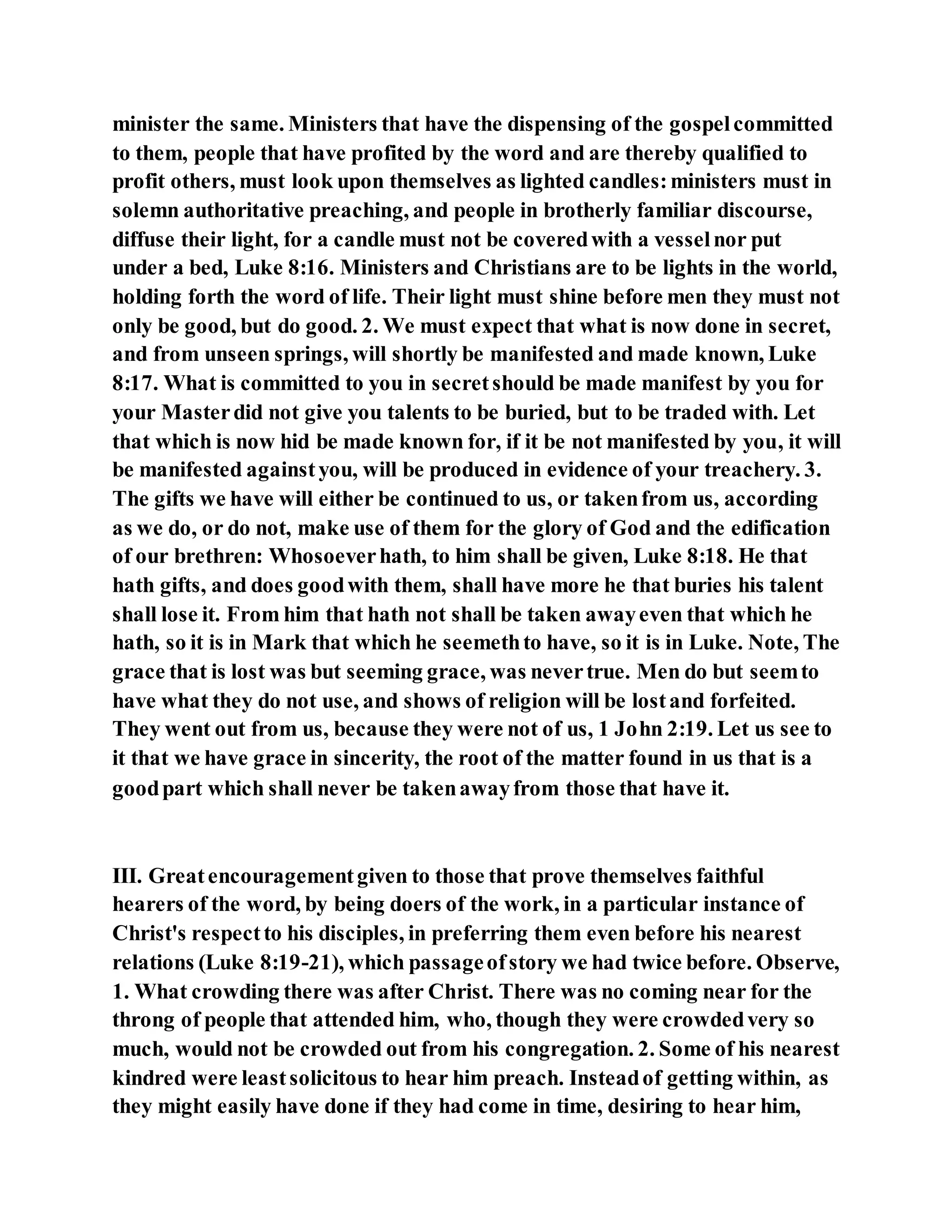 Jesus was explaining the parable of the sower