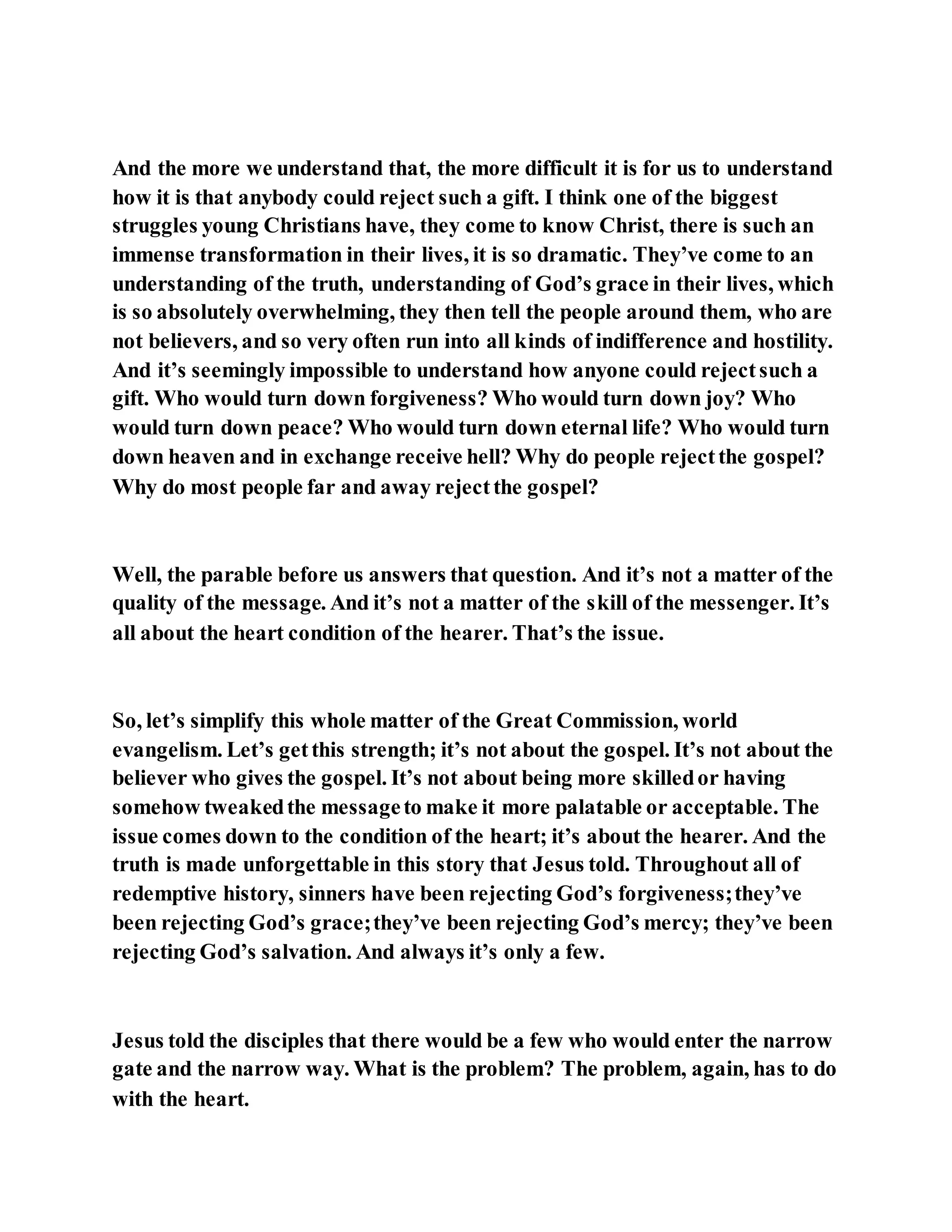 Jesus was explaining the parable of the sower