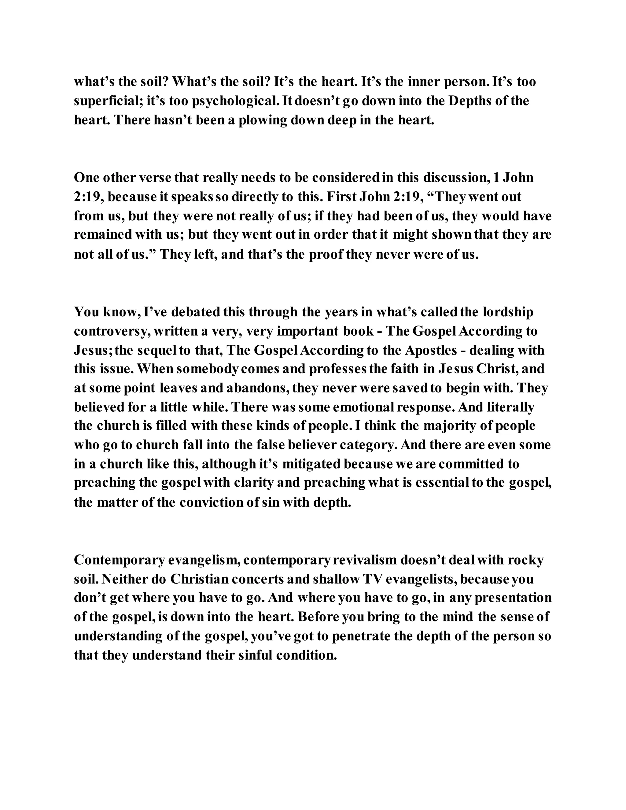 Jesus was explaining the parable of the sower