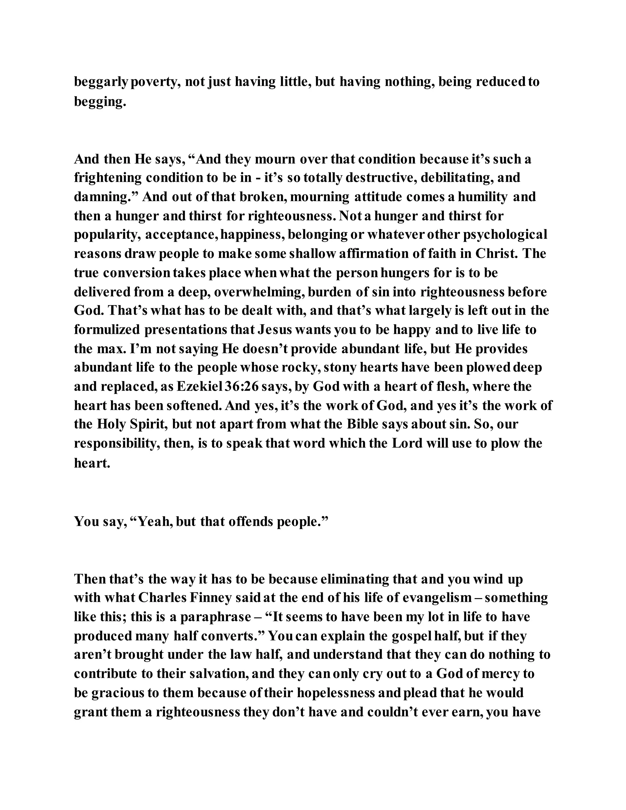 Jesus was explaining the parable of the sower