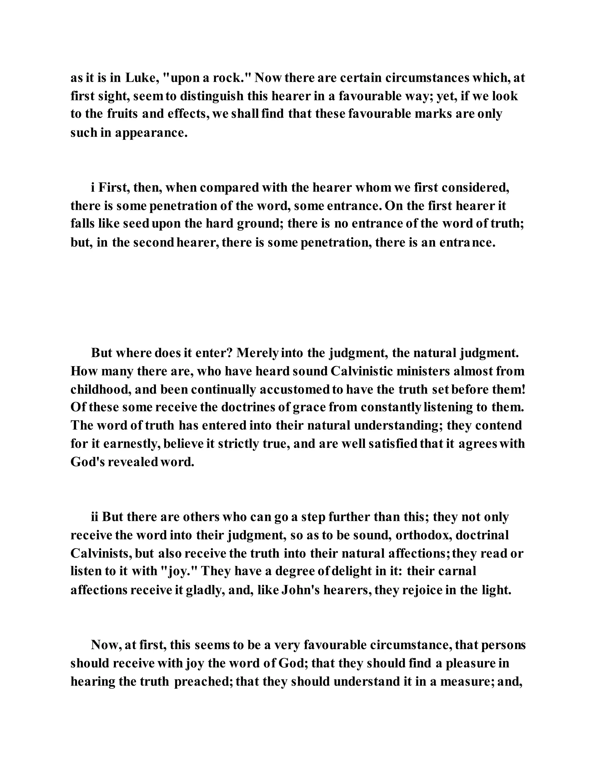 Jesus was explaining the parable of the sower