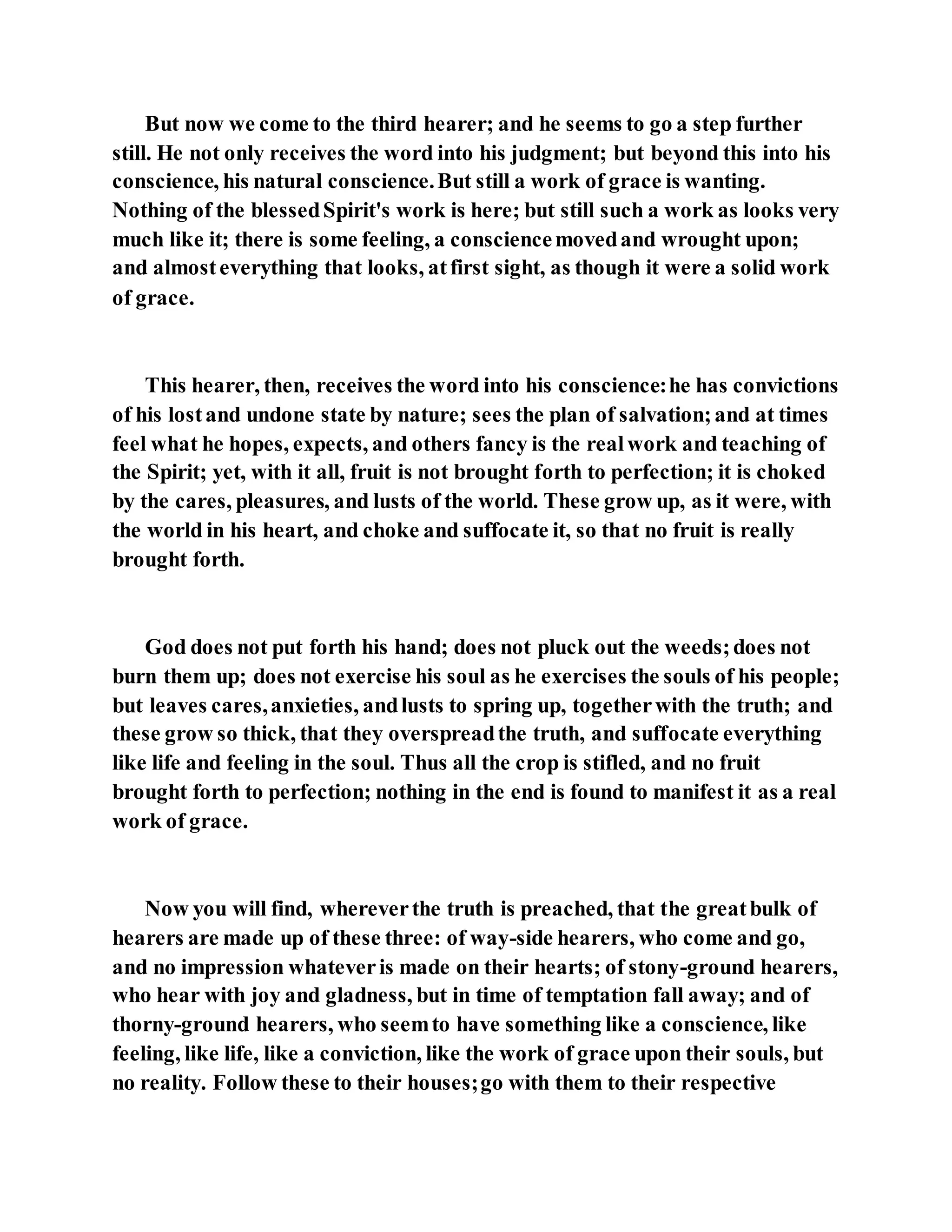 Jesus was explaining the parable of the sower