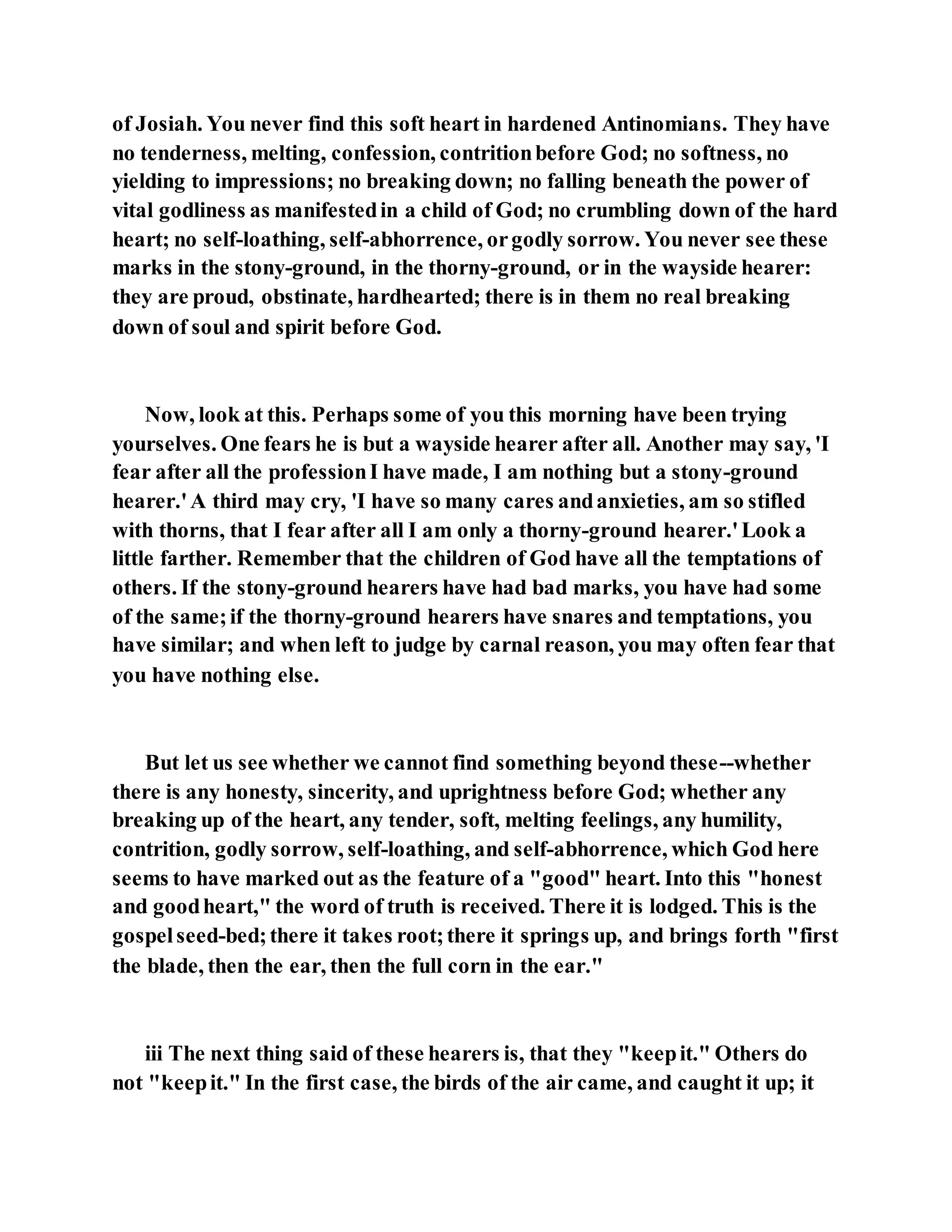 Jesus was explaining the parable of the sower