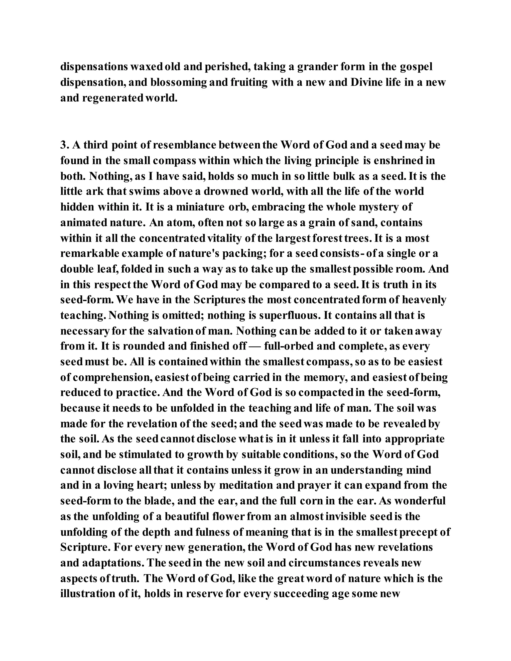 Jesus was explaining the parable of the sower