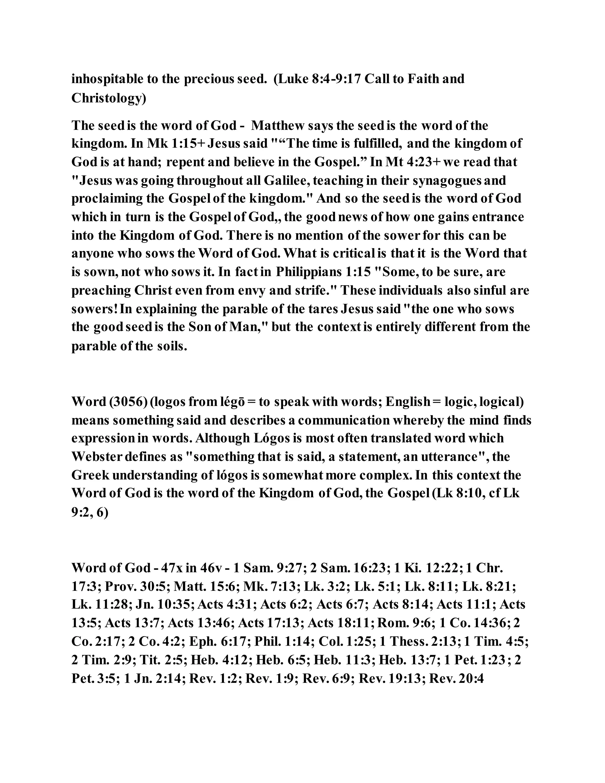 Jesus was explaining the parable of the sower