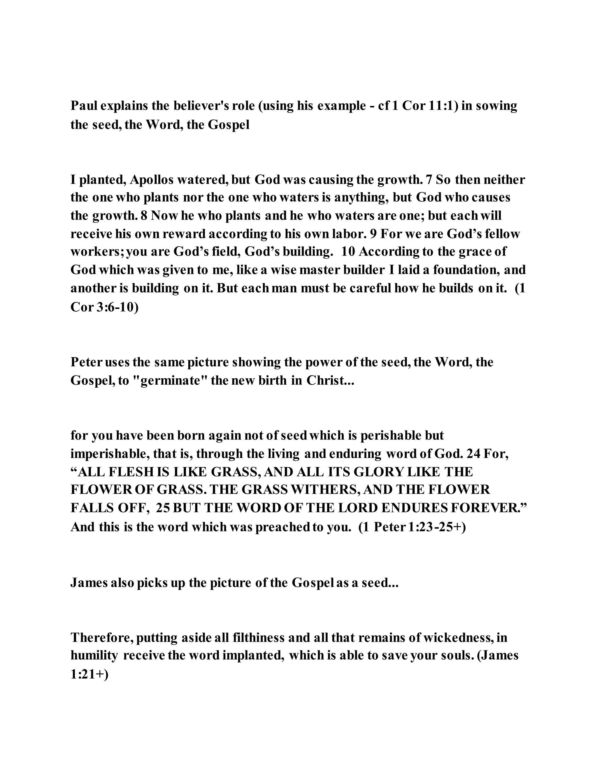 Jesus was explaining the parable of the sower