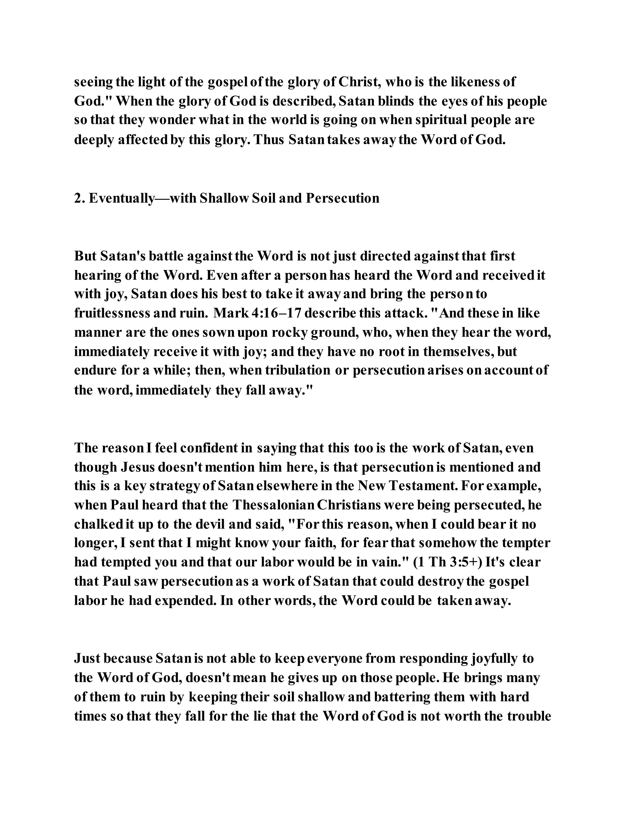 Jesus was explaining the parable of the sower