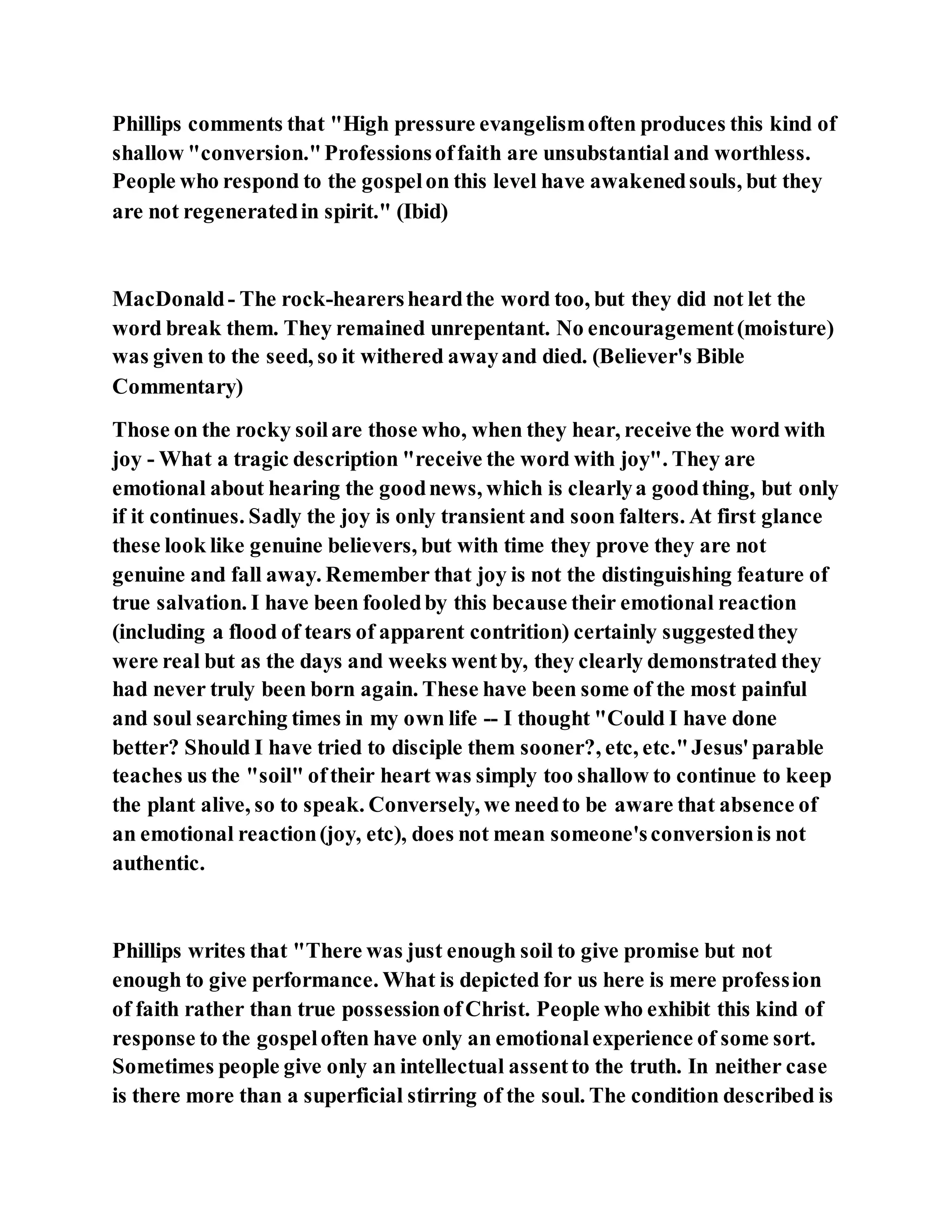 Jesus was explaining the parable of the sower