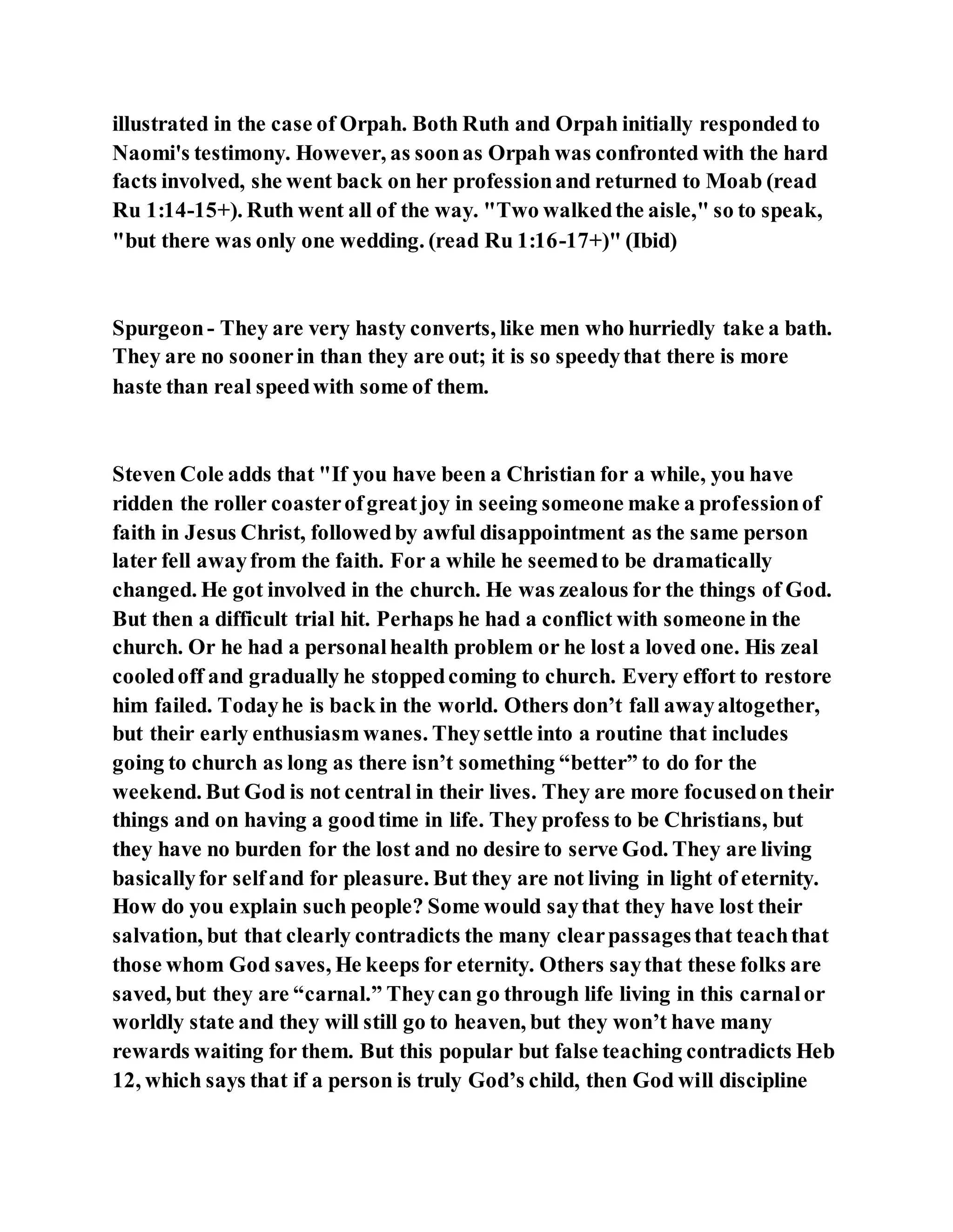 Jesus was explaining the parable of the sower